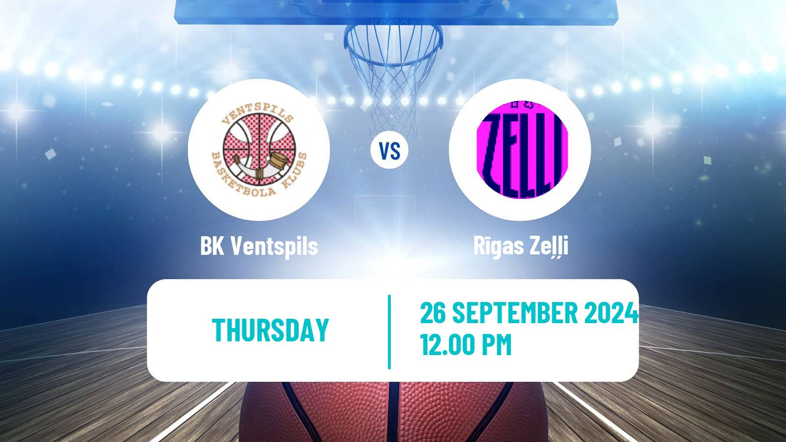 Basketball Estonian–Latvian Basketball League BK Ventspils - Rīgas Zeļļi