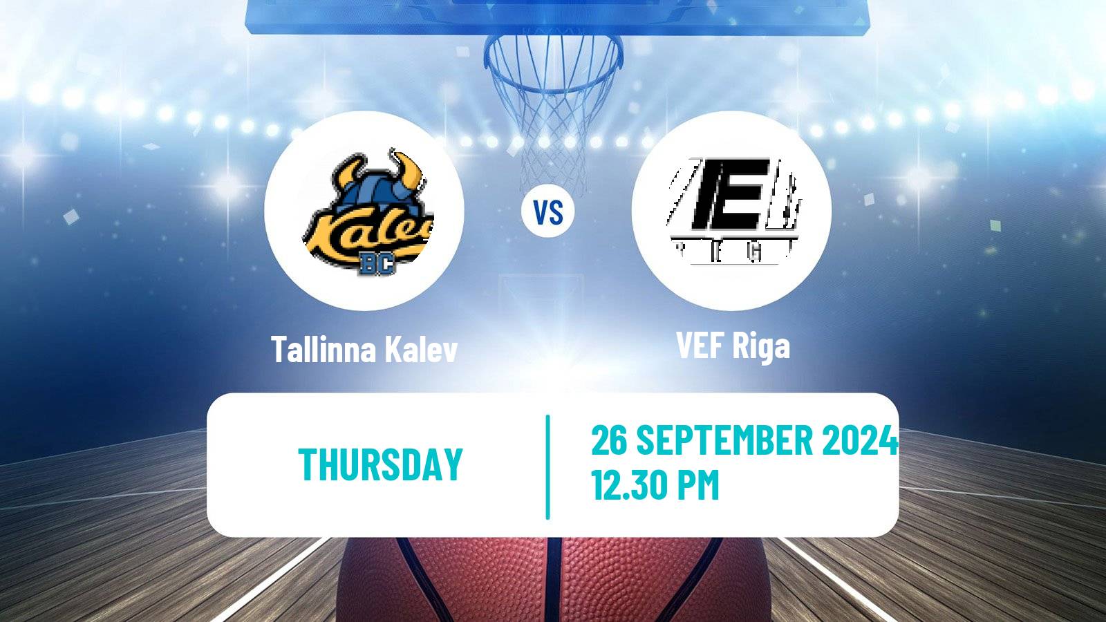 Basketball Estonian–Latvian Basketball League Tallinna Kalev - VEF Riga