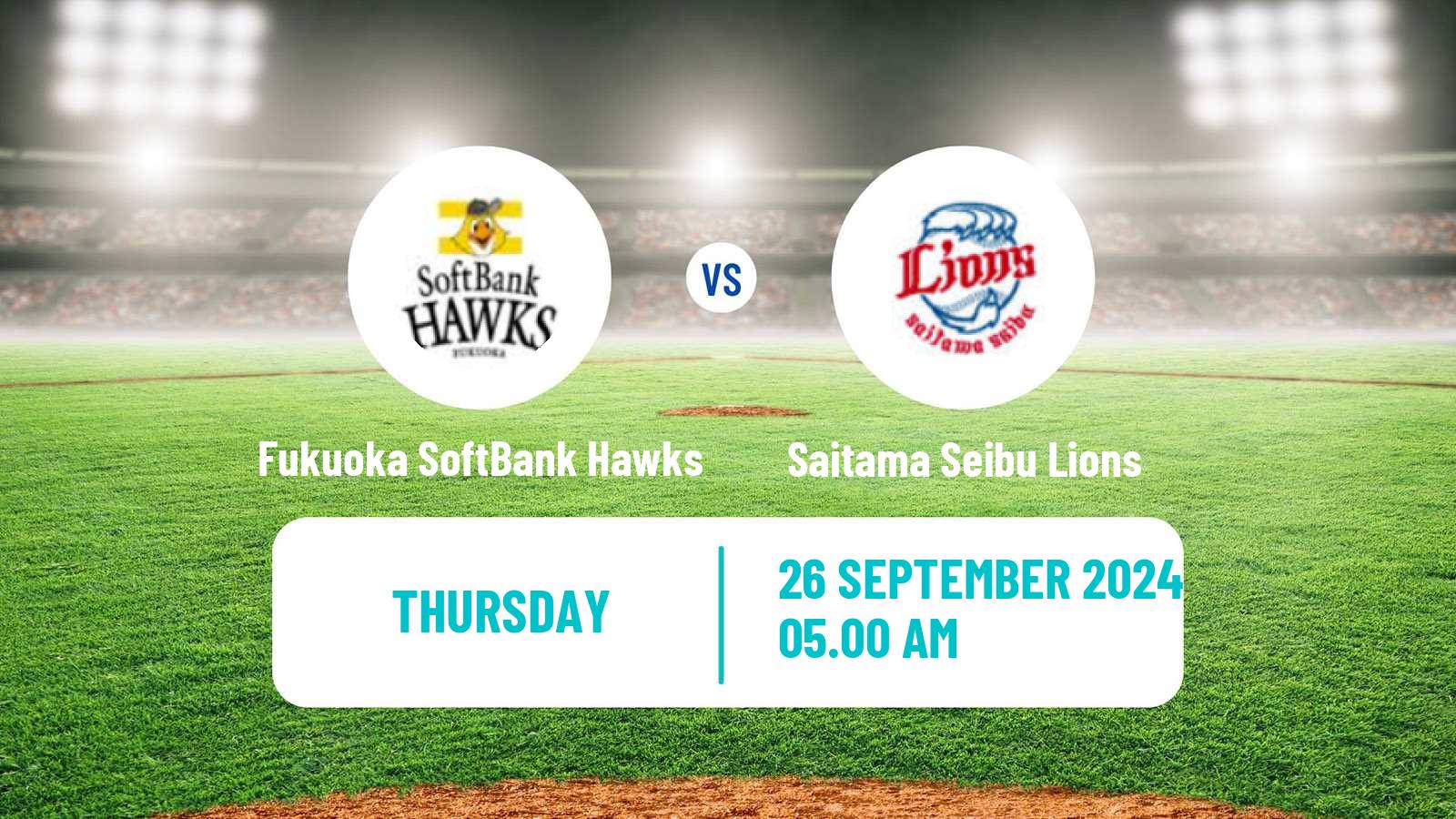 Baseball NPB Fukuoka SoftBank Hawks - Saitama Seibu Lions