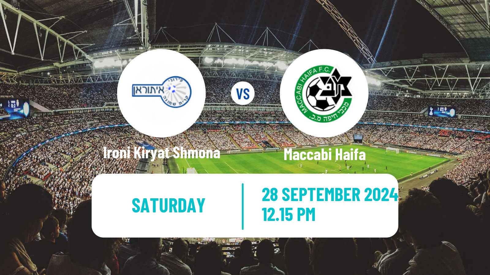 Soccer Israeli Ligat haAl Ironi Kiryat Shmona - Maccabi Haifa