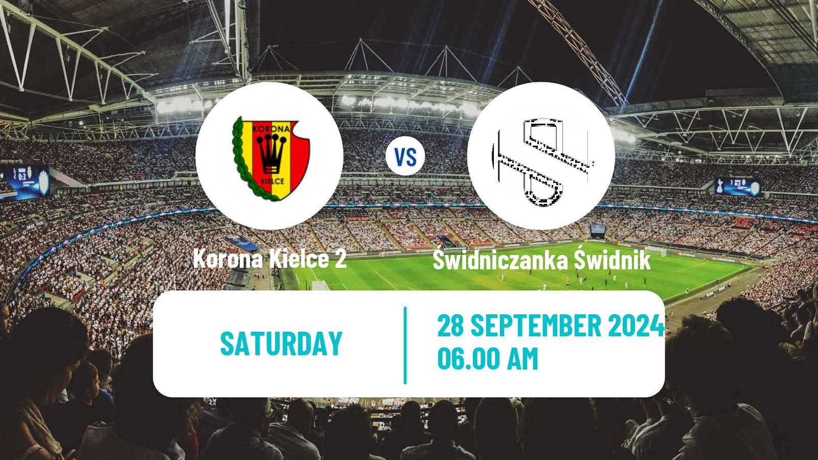 Soccer Polish Division 3 - Group IV Korona Kielce 2 - Świdniczanka Świdnik