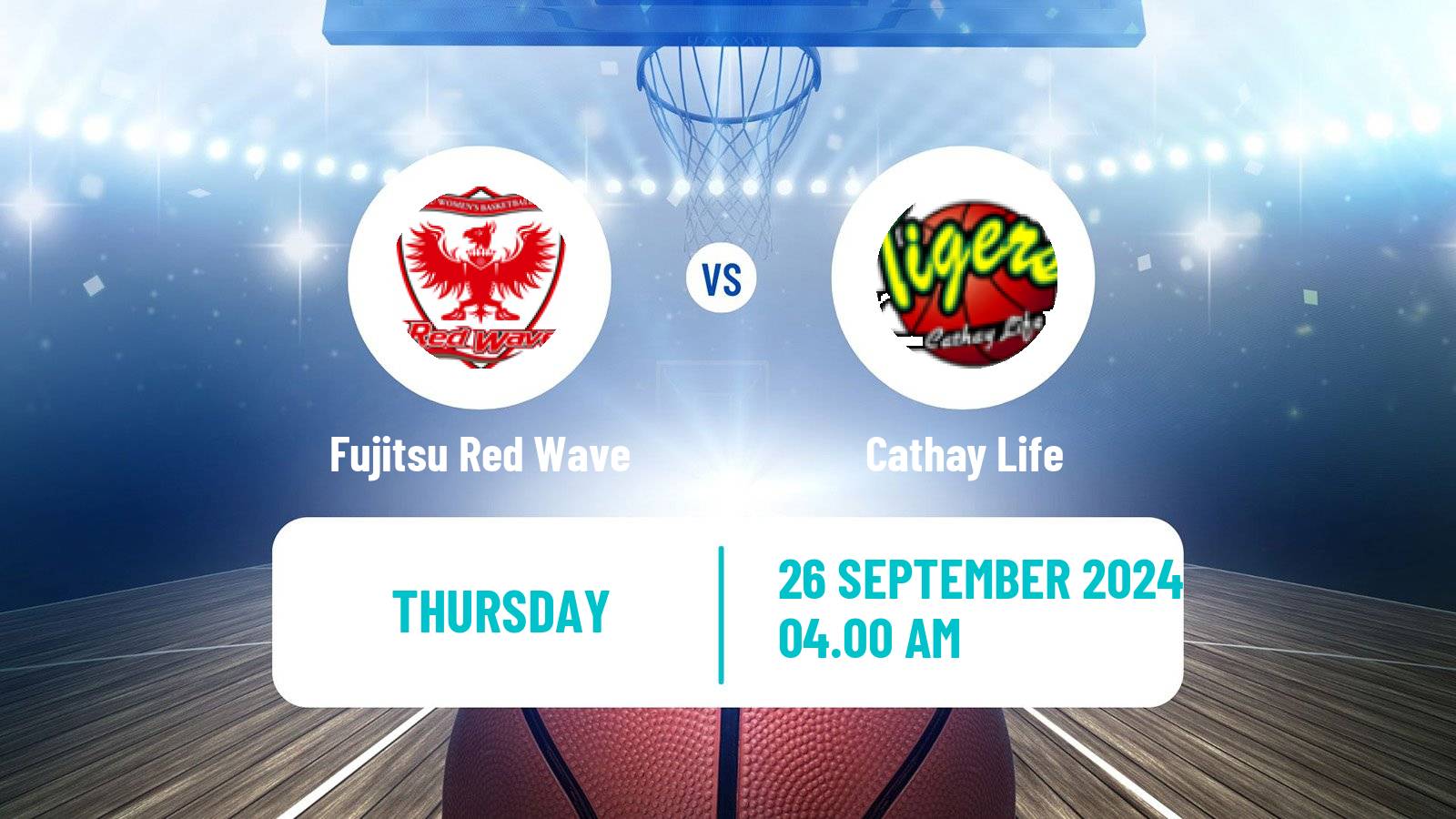 Basketball WBL Asia Women Fujitsu Red Wave - Cathay Life