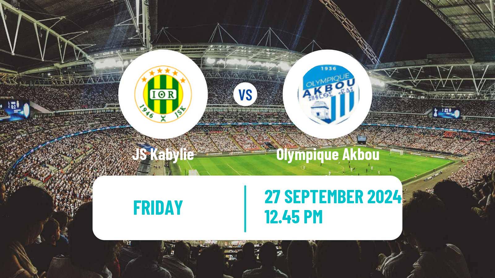 Soccer Algerian Ligue 1 Kabylie - Olympique Akbou