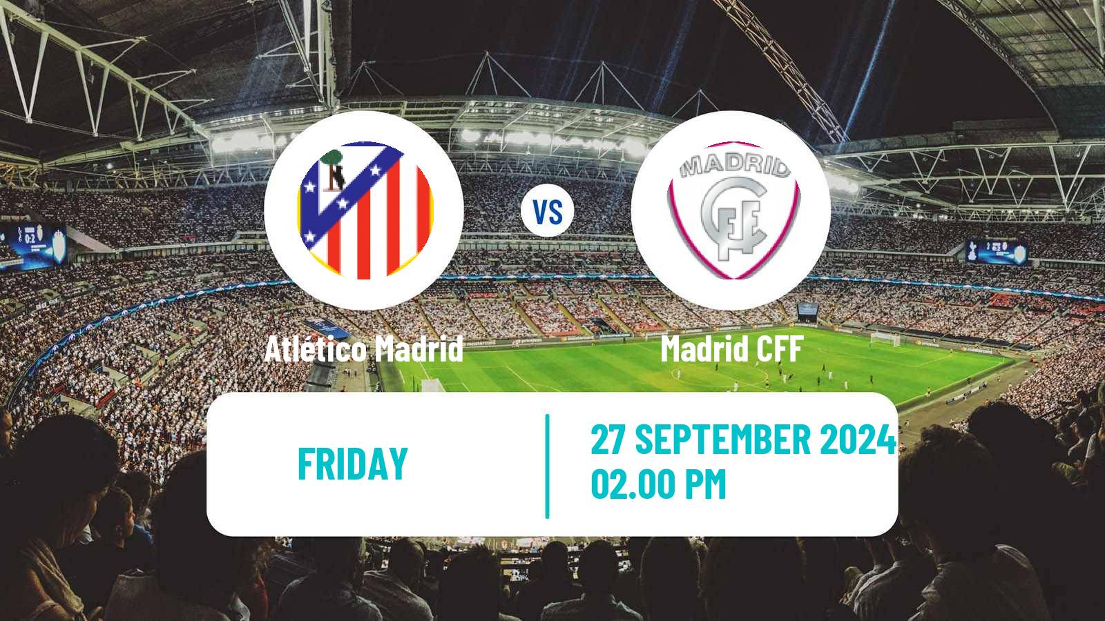 Soccer Spanish Primera División Women Atlético Madrid - Madrid CFF