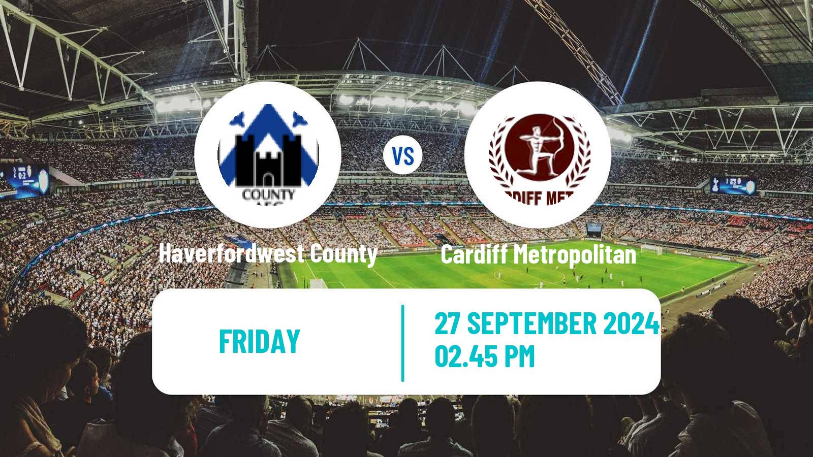 Soccer Welsh Cymru Premier Haverfordwest County - Cardiff Metropolitan