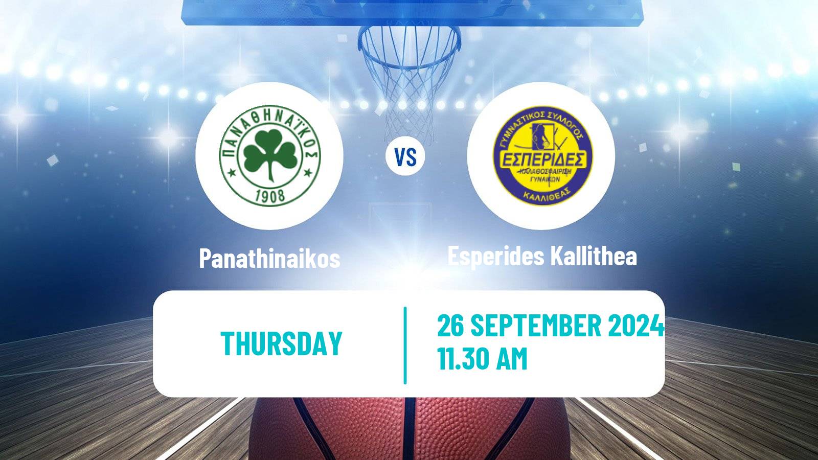 Basketball Club Friendly Basketball Women Panathinaikos - Esperides Kallithea