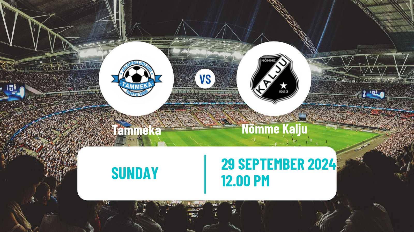 Soccer Estonian Meistriliiga Tammeka - Nõmme Kalju