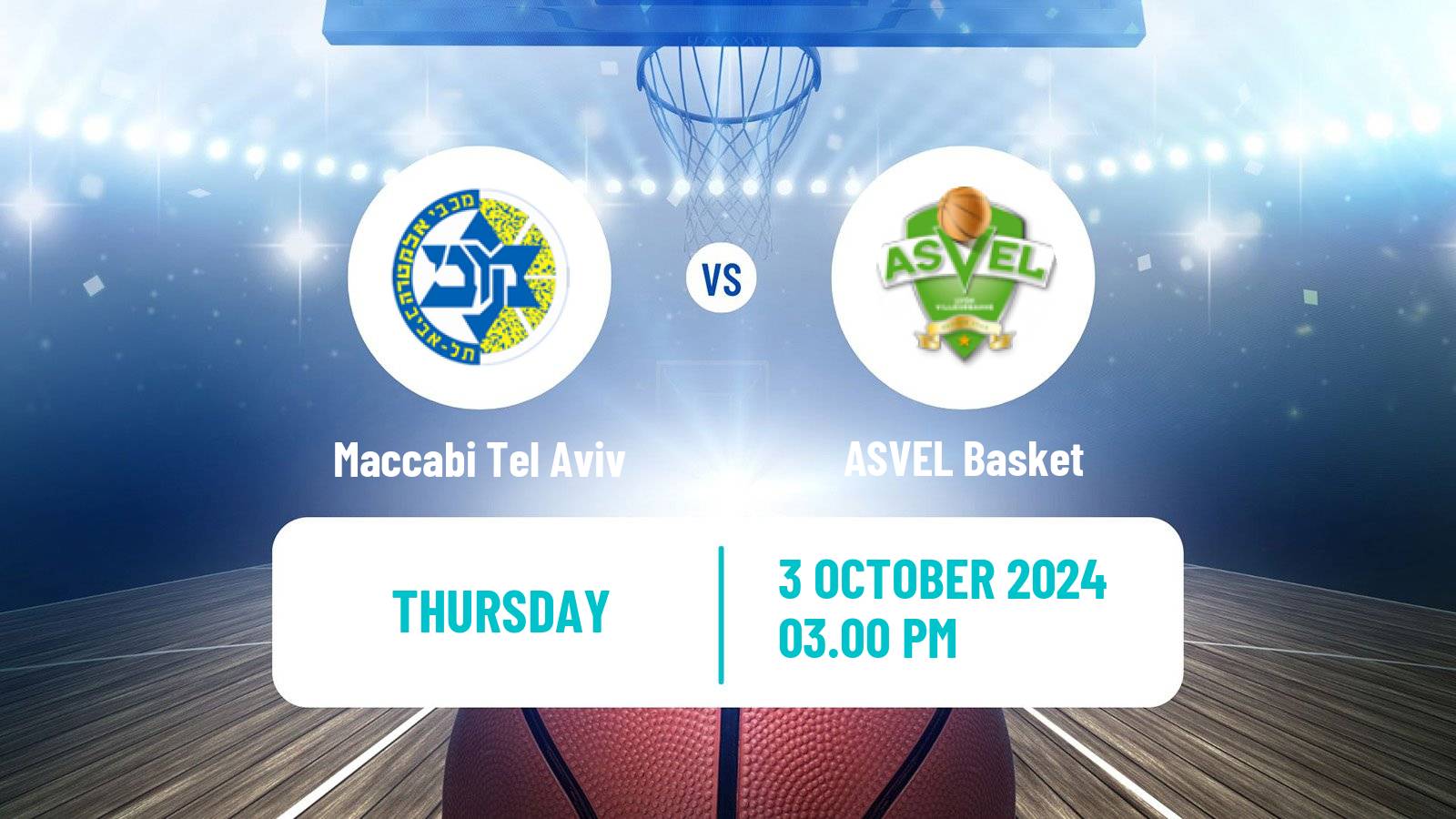 Basketball Euroleague Maccabi Tel Aviv - ASVEL Basket