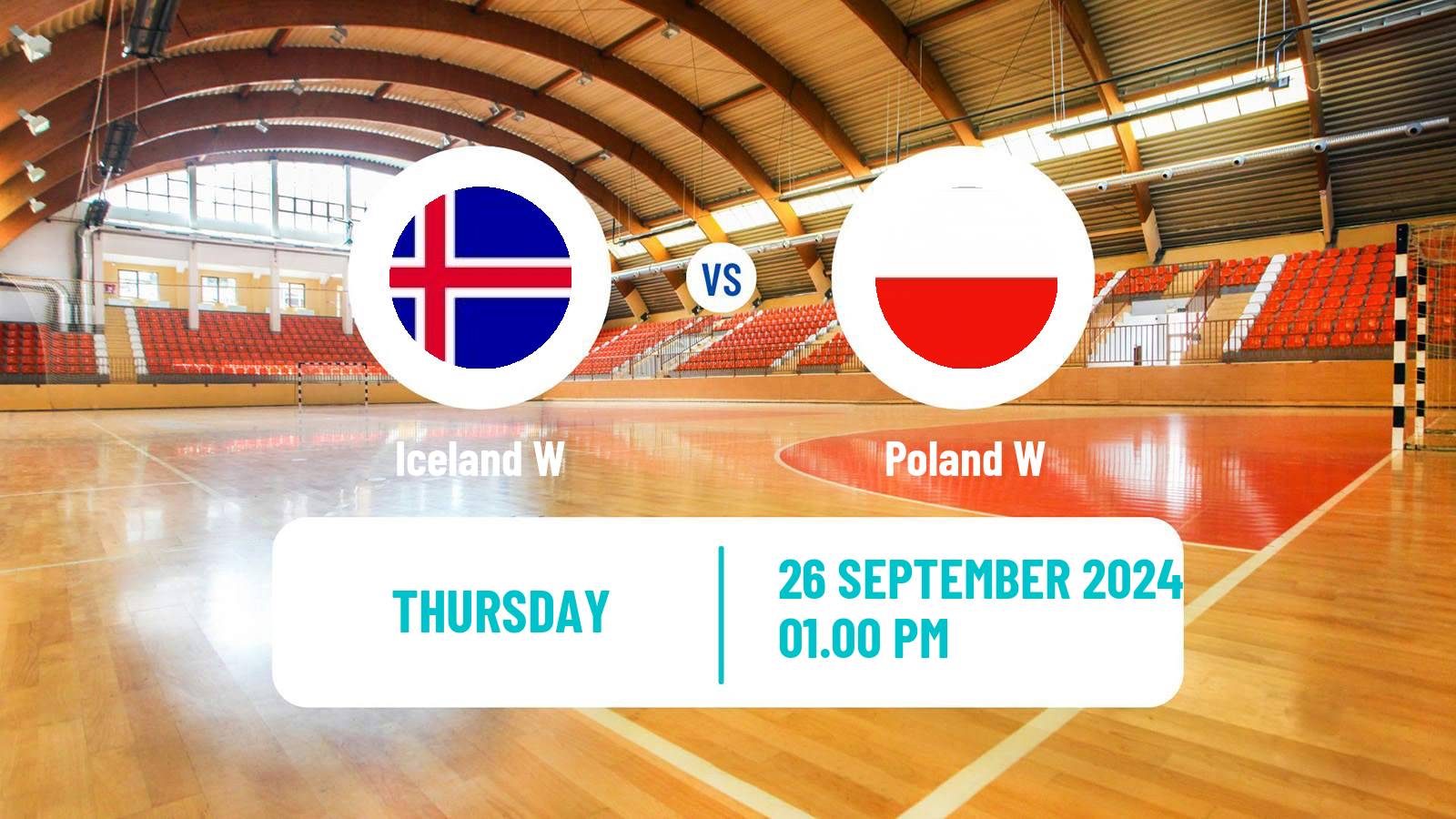 Handball Friendly International Handball Women Iceland W - Poland W