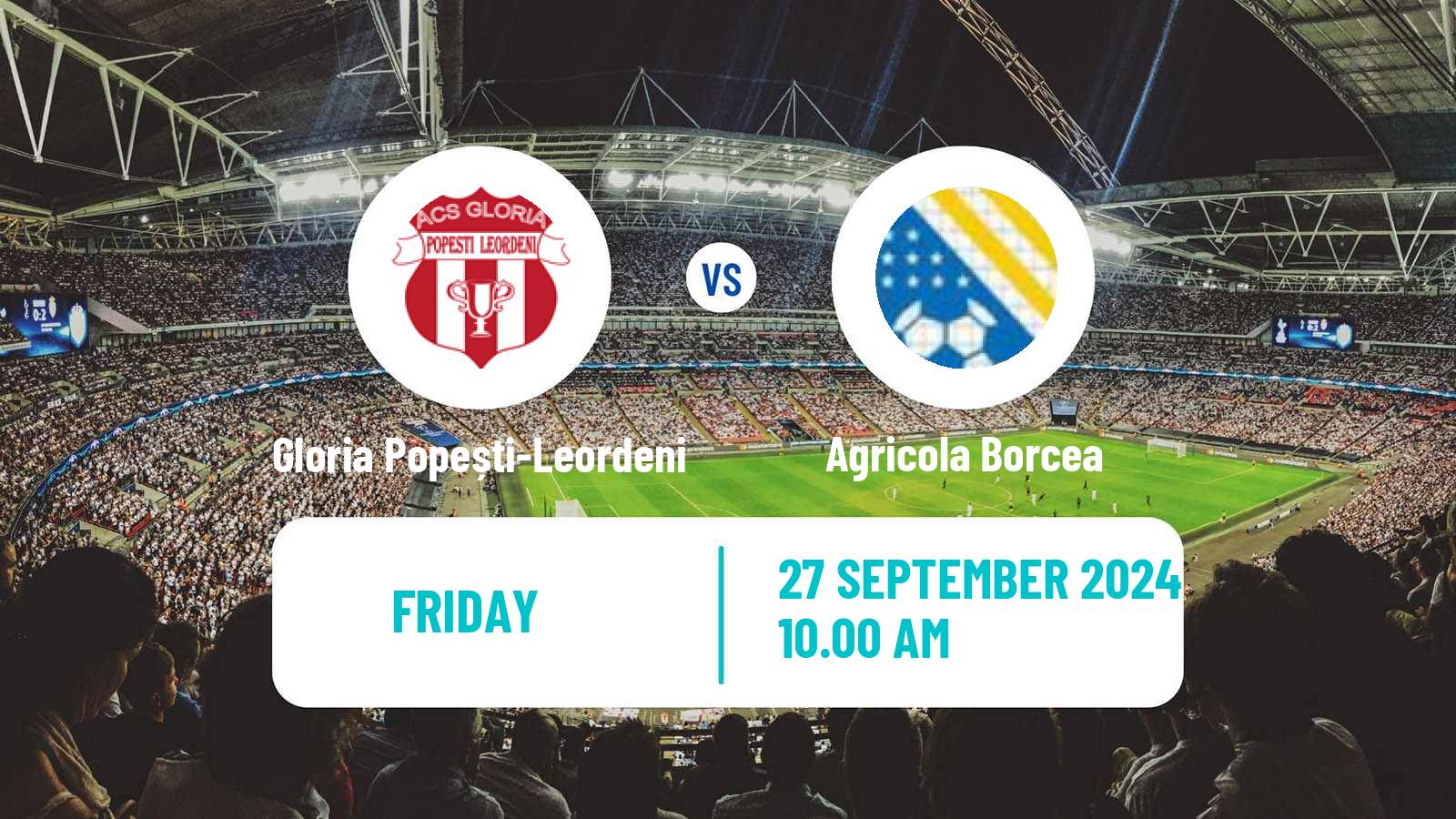 Soccer Romanian Liga 3 - Seria 3 Gloria Popești-Leordeni - Agricola Borcea