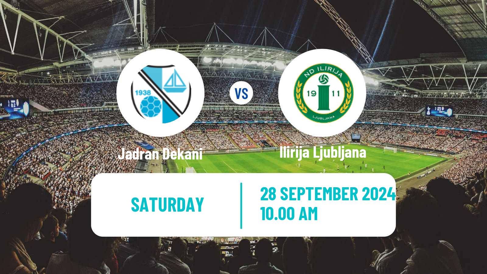 Soccer Slovenian 2 SNL Jadran Dekani - Ilirija Ljubljana