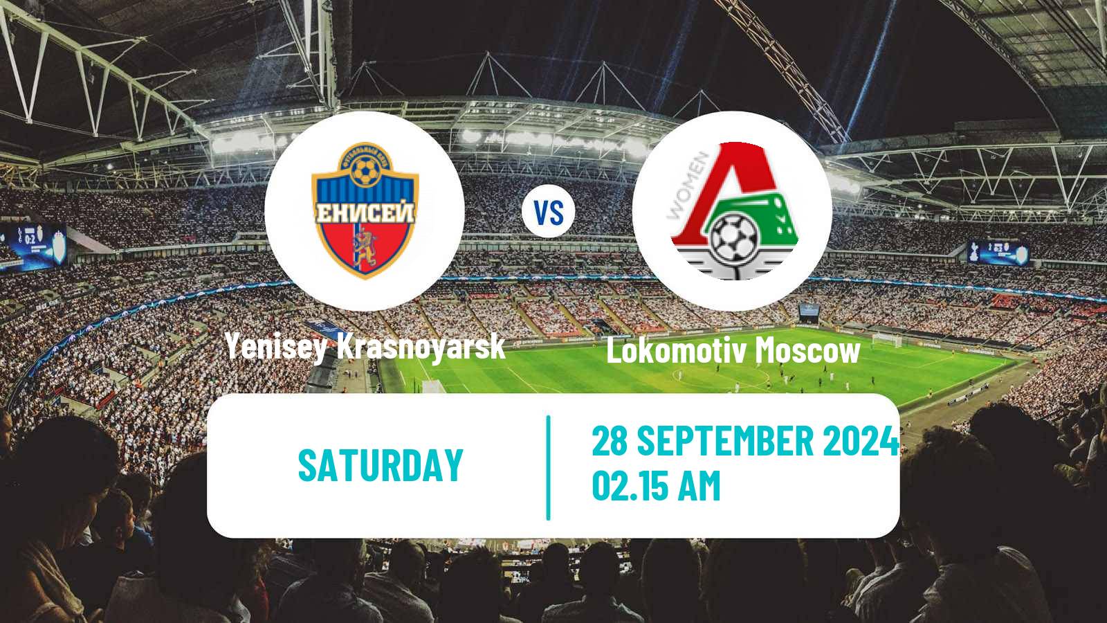 Soccer Russian Supreme Division Women Yenisey Krasnoyarsk - Lokomotiv Moscow