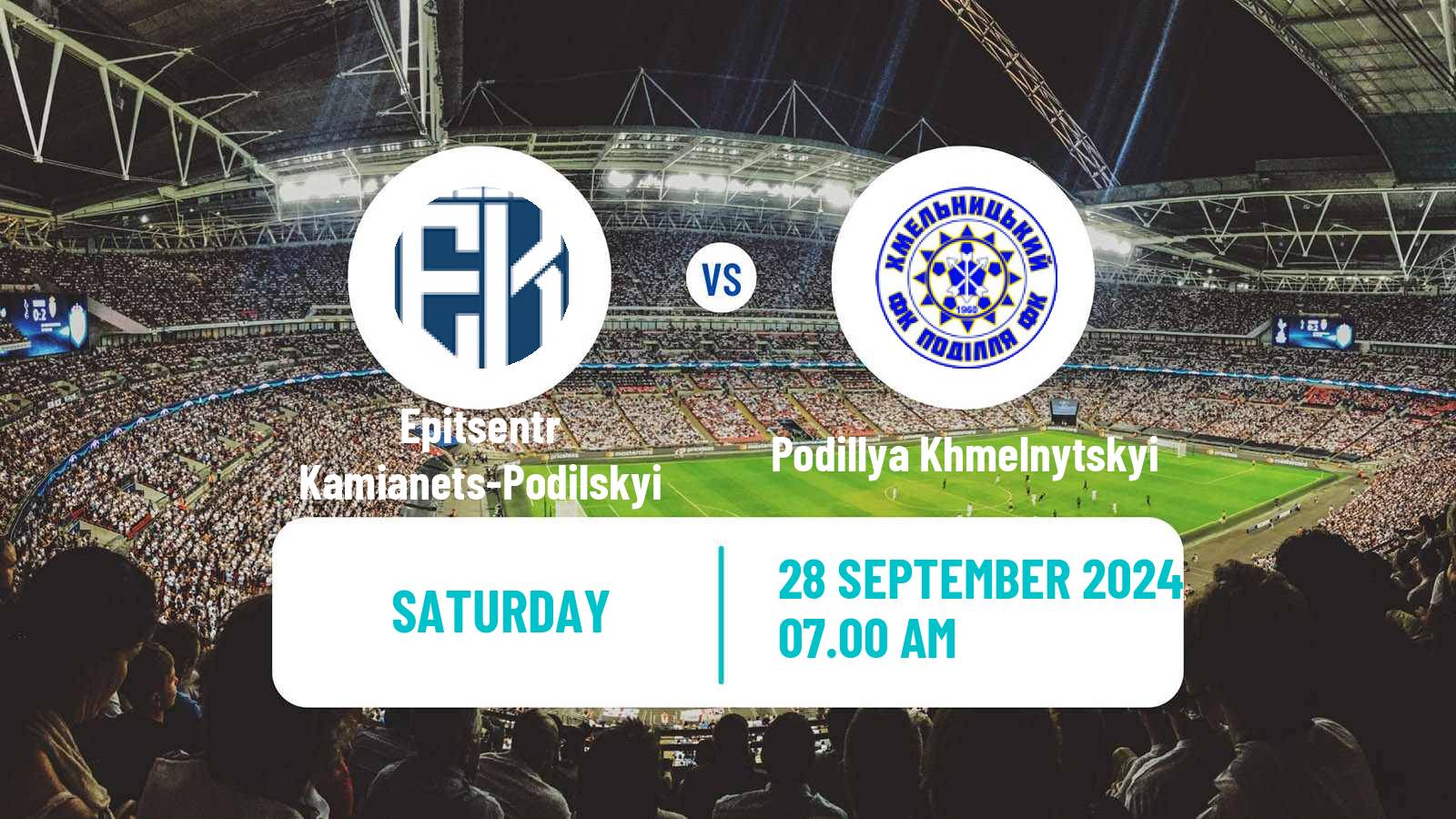 Soccer Ukrainian Persha Liga Epitsentr Kamianets-Podilskyi - Podillya Khmelnytskyi