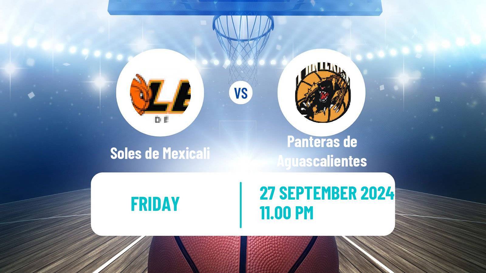 Basketball Mexican LNBP Soles de Mexicali - Panteras de Aguascalientes