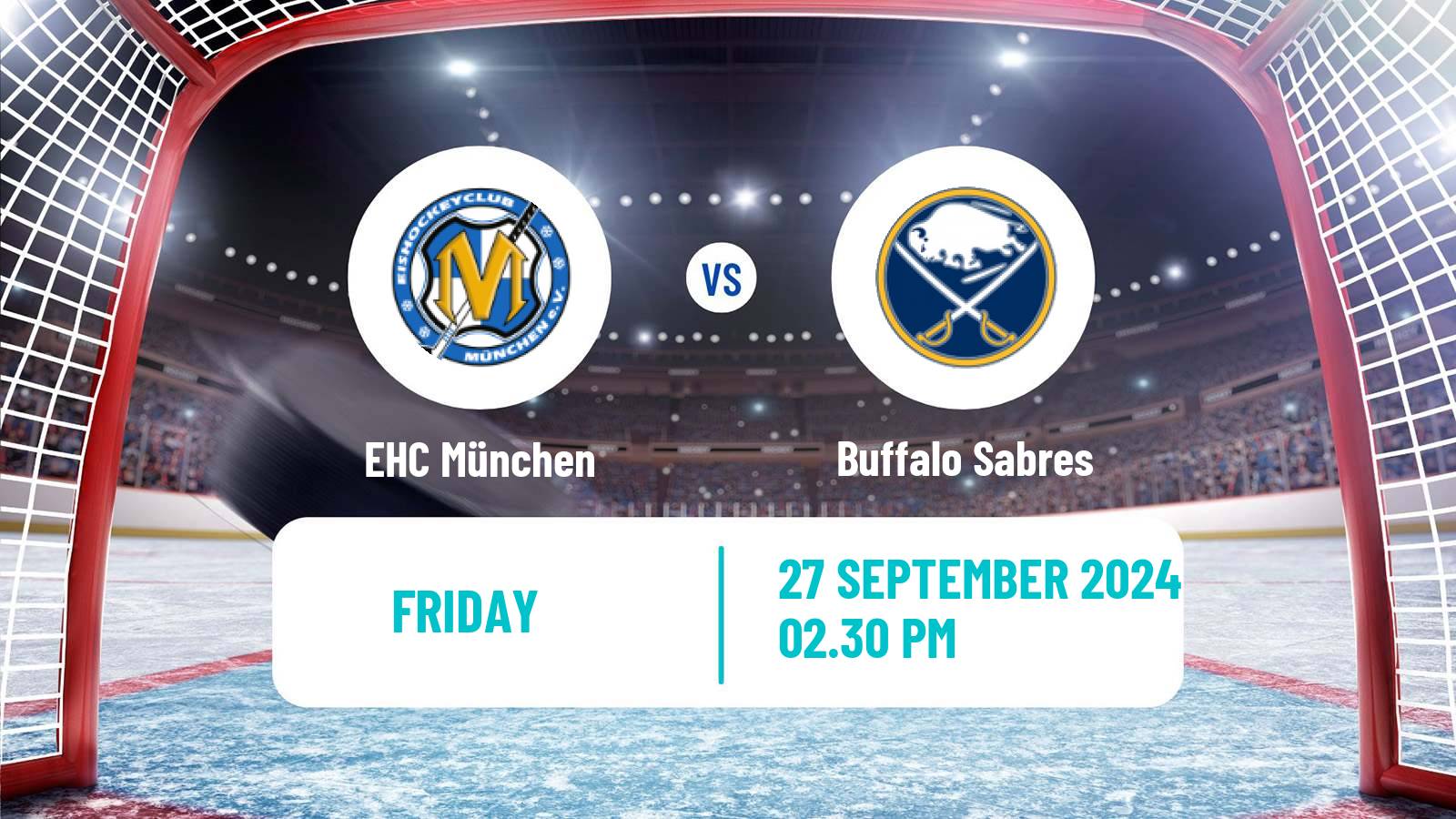 Hockey Club Friendly Ice Hockey EHC München - Buffalo Sabres