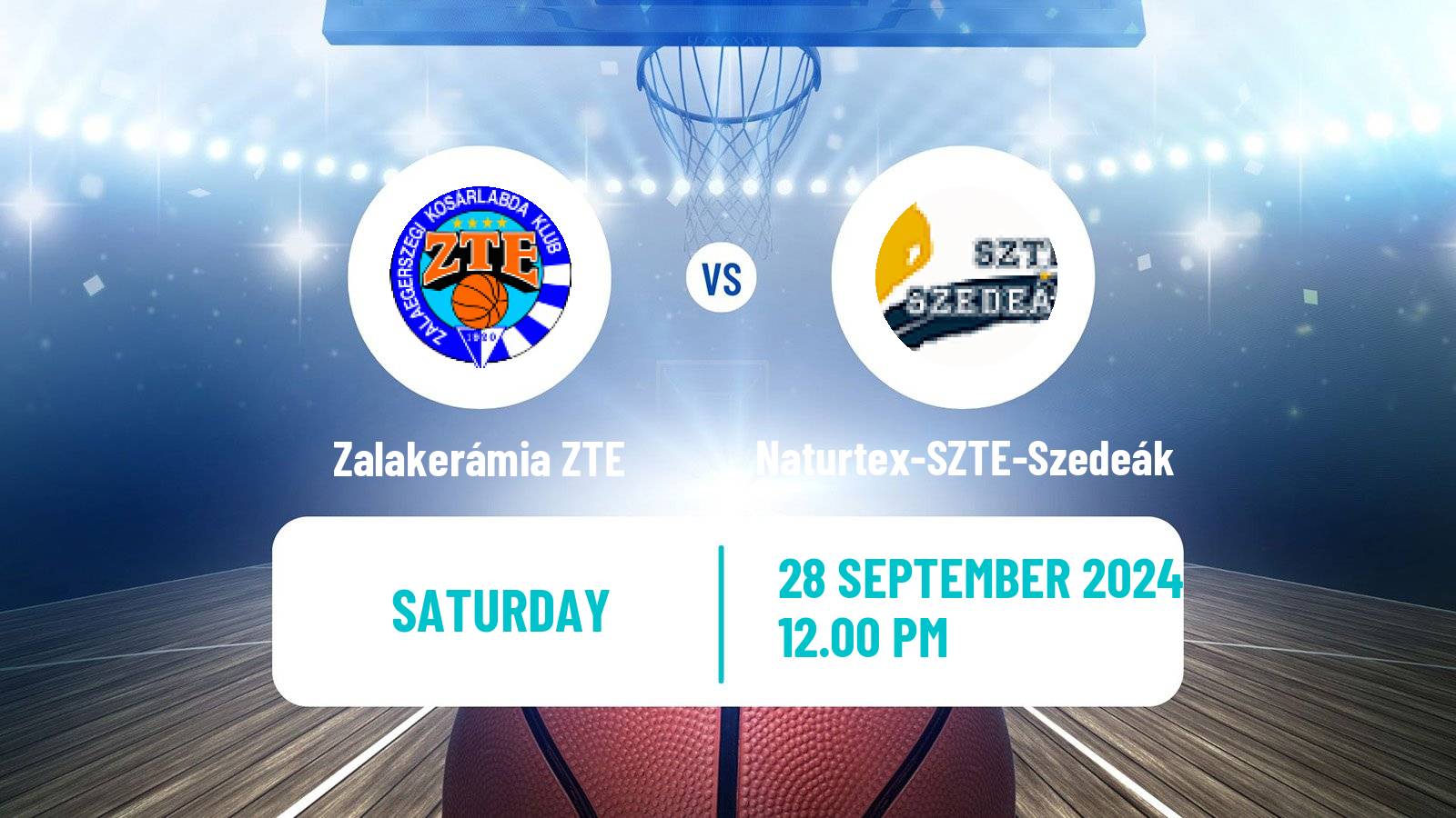 Basketball Hungarian NB I Basketball Zalakerámia ZTE - Naturtex-SZTE-Szedeák