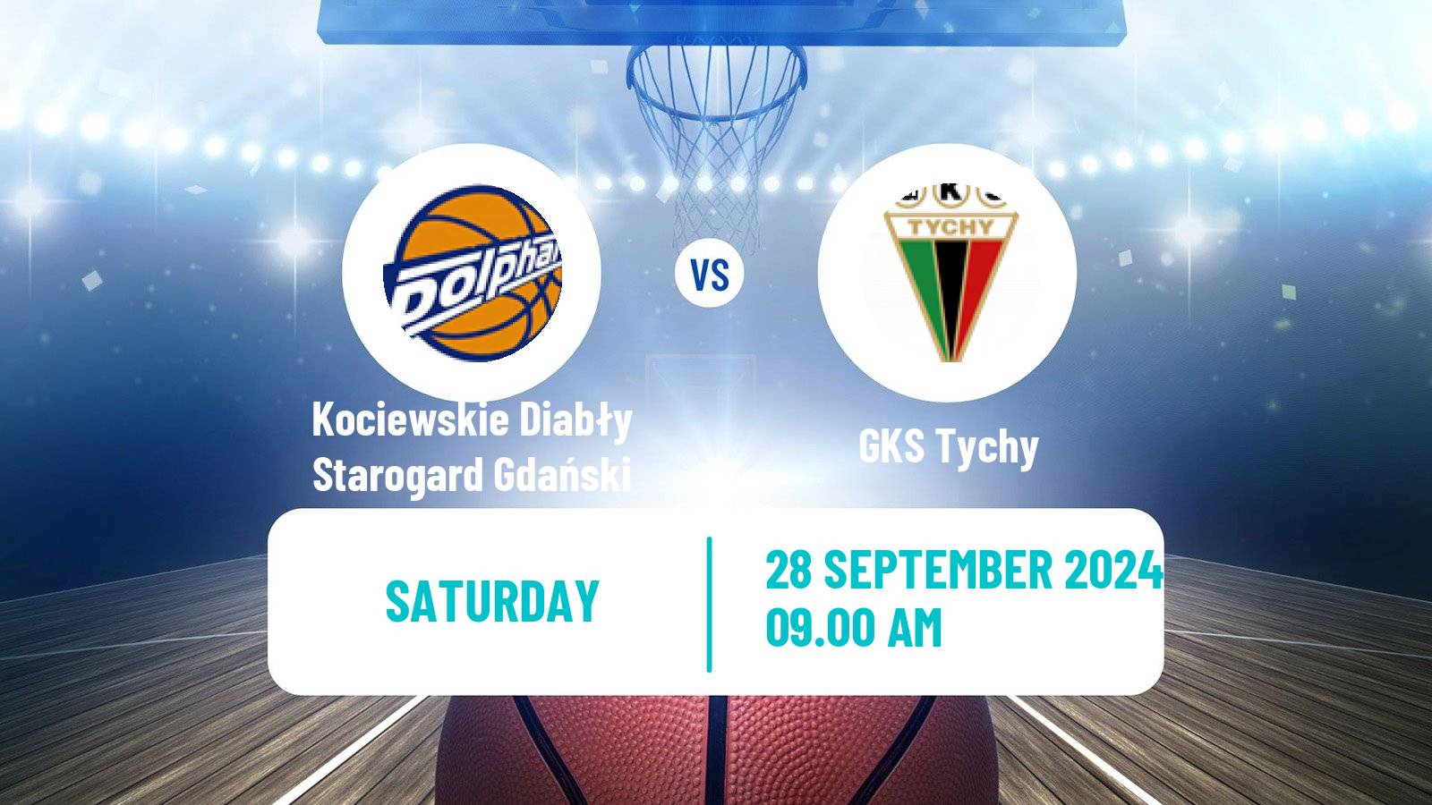 Basketball Polish 1 Liga Basketball Kociewskie Diabły Starogard Gdański - GKS Tychy