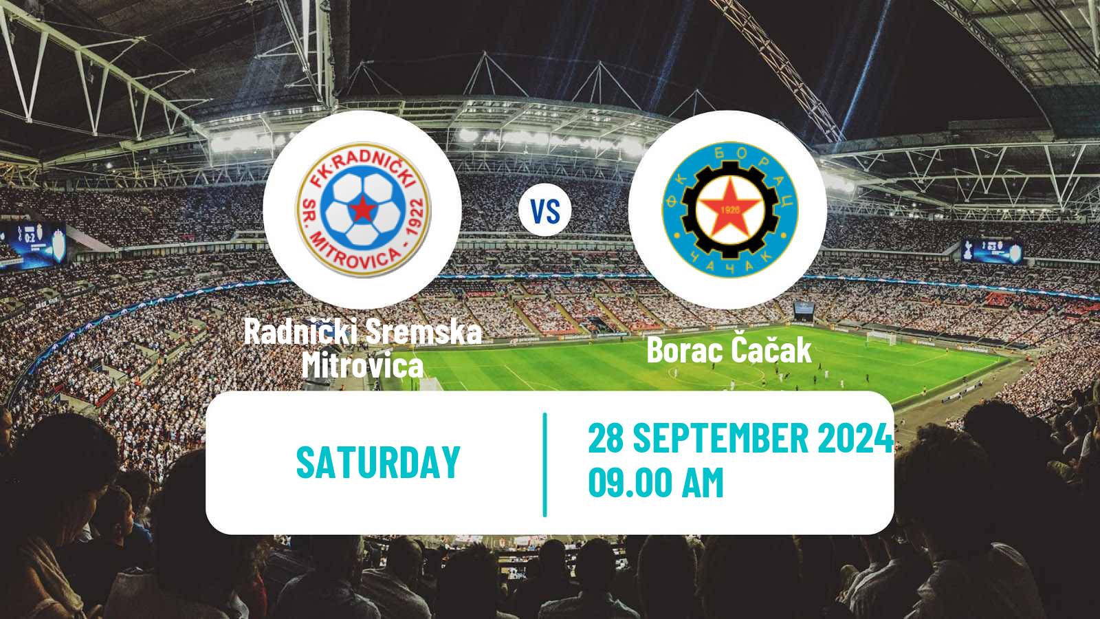 Soccer Serbian Prva Liga Radnički Sremska Mitrovica - Borac Čačak