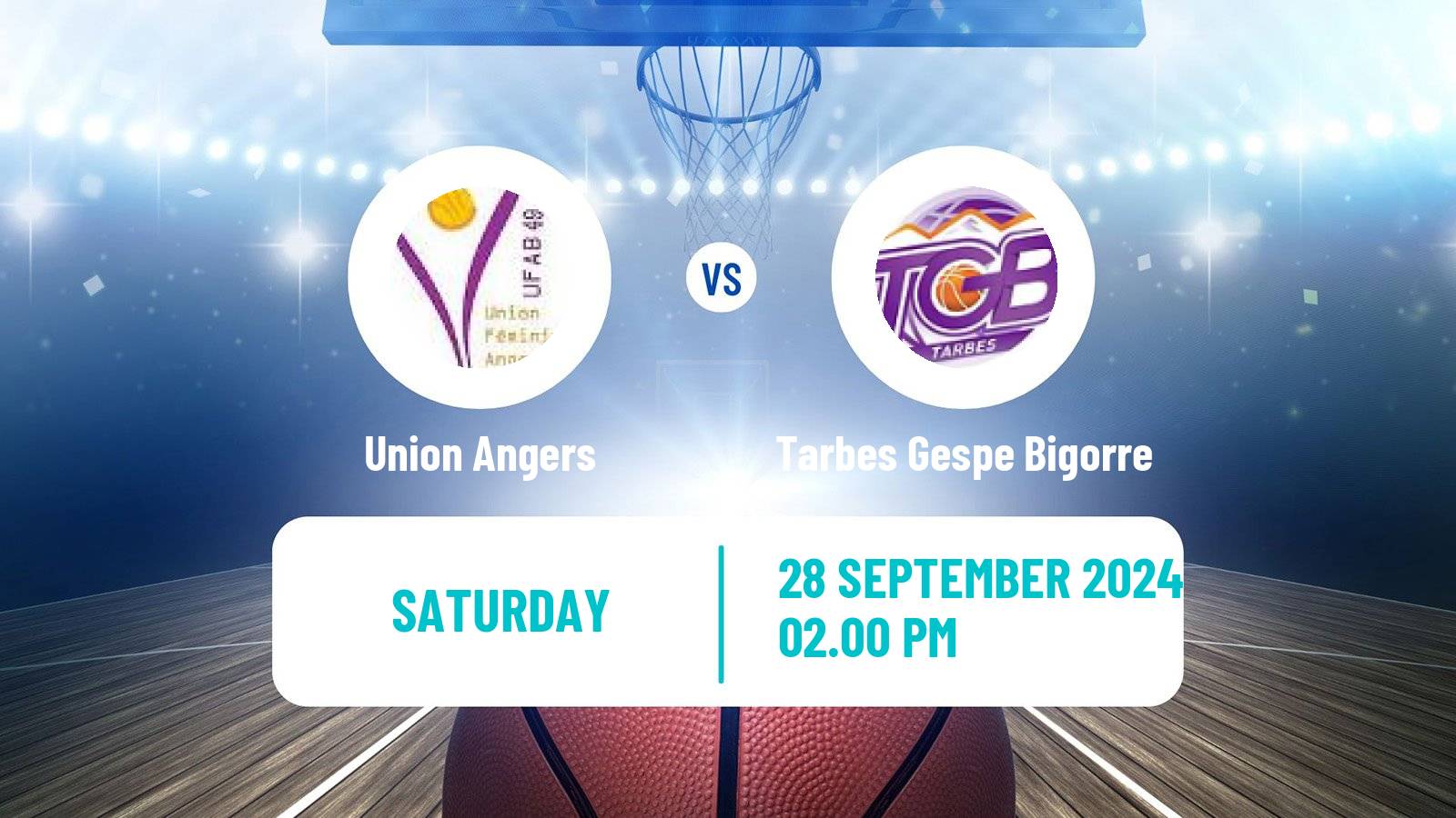 Basketball French LFB Union Angers - Tarbes Gespe Bigorre