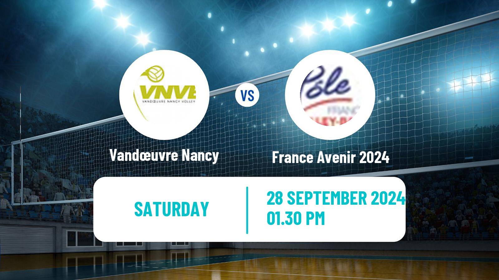 Volleyball French Ligue A Volleyball Women Vandœuvre Nancy - France Avenir 2024