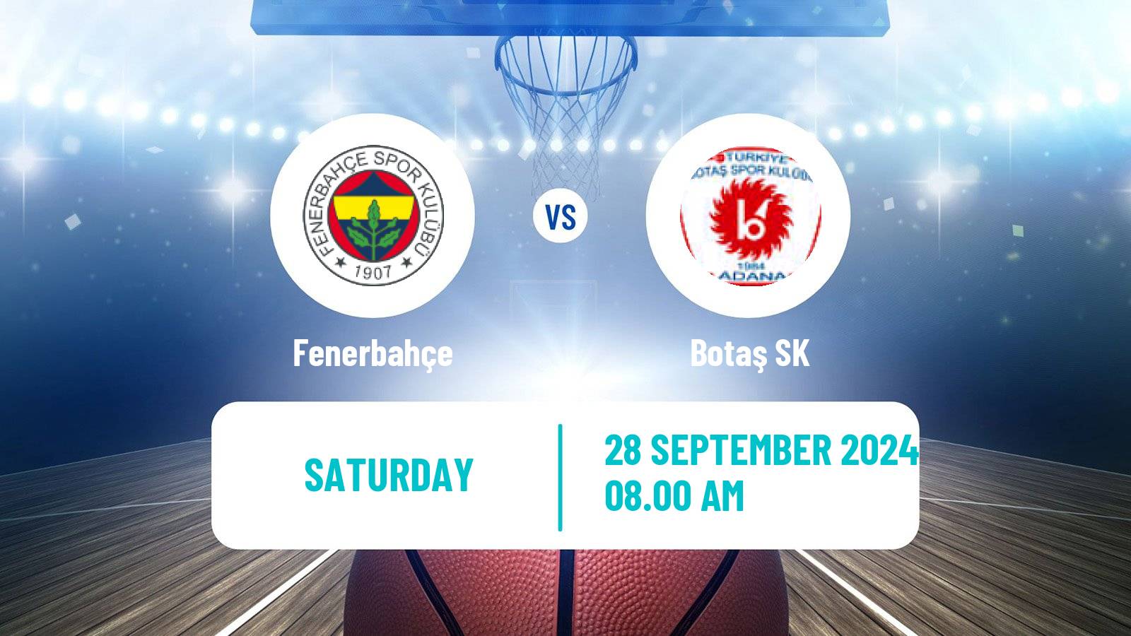 Basketball Turkish Basketball League Women Fenerbahçe - Botaş