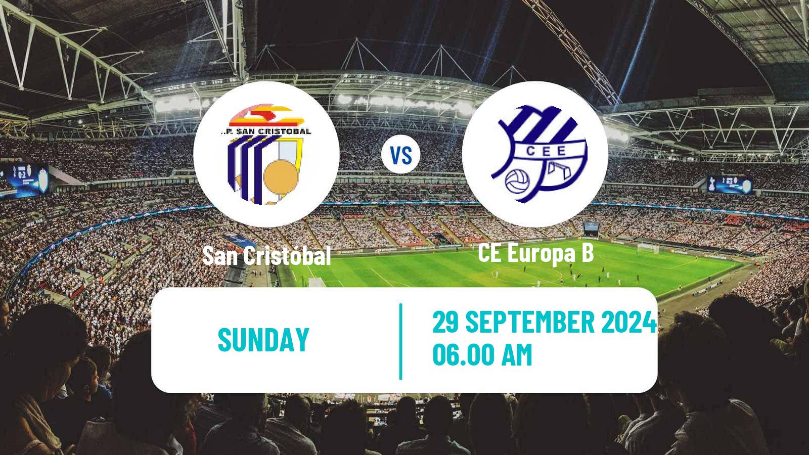 Soccer Spanish Tercera RFEF - Group 5 San Cristóbal - CE Europa B