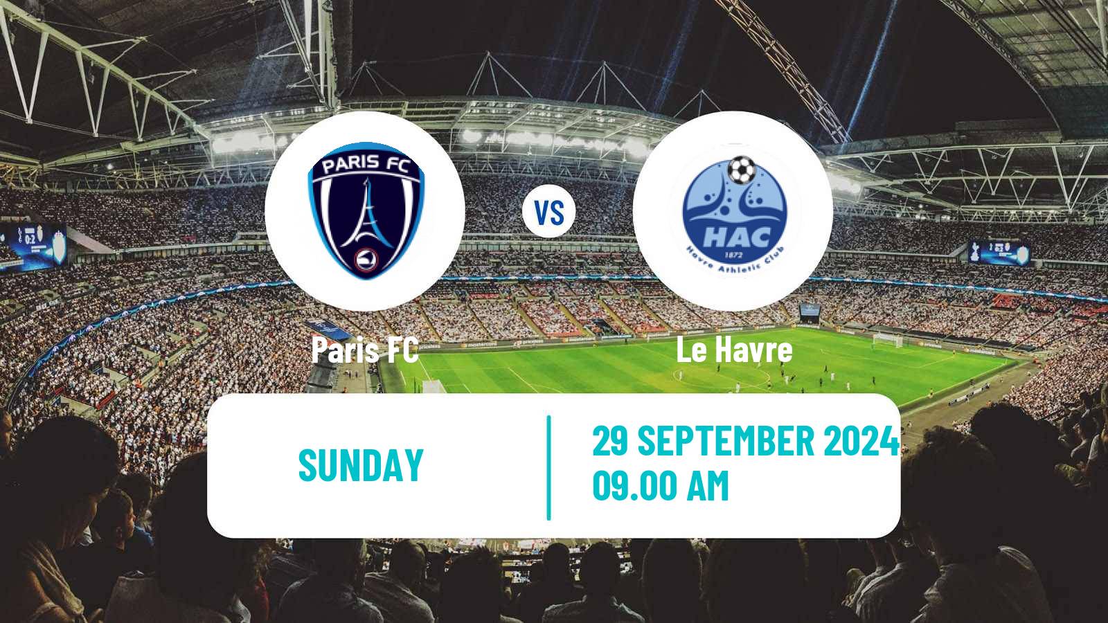 Soccer French Division 1 Women Paris FC - Le Havre