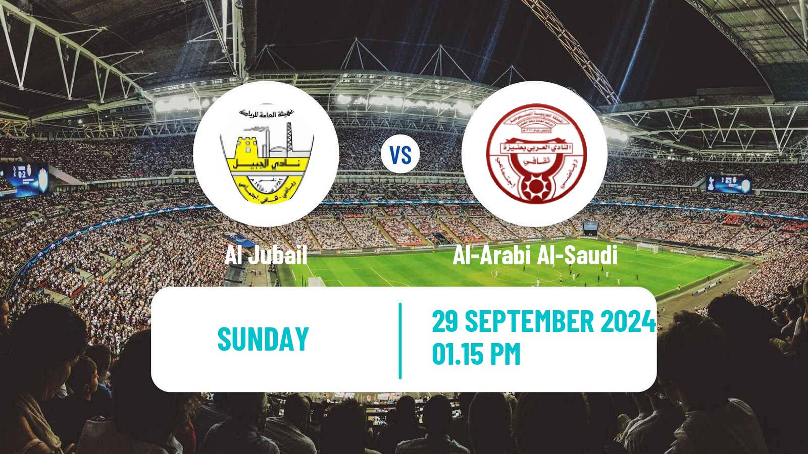 Soccer Saudi Division 1 Al Jubail - Al-Arabi Al-Saudi