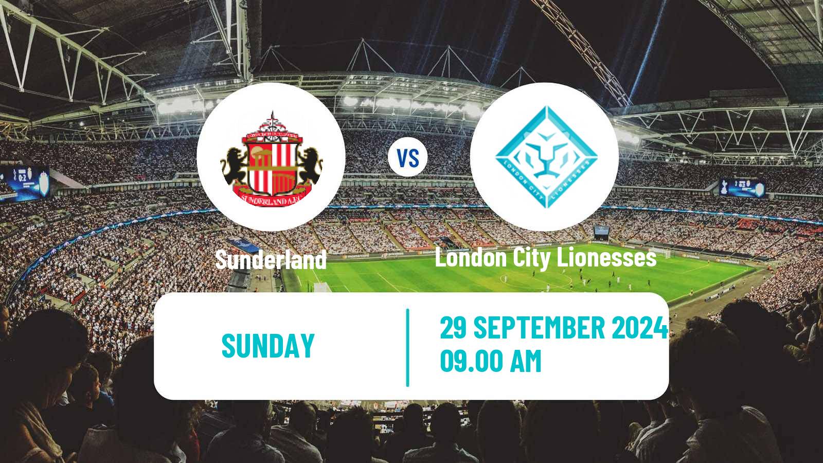 Soccer English Women Championship Sunderland - London City Lionesses