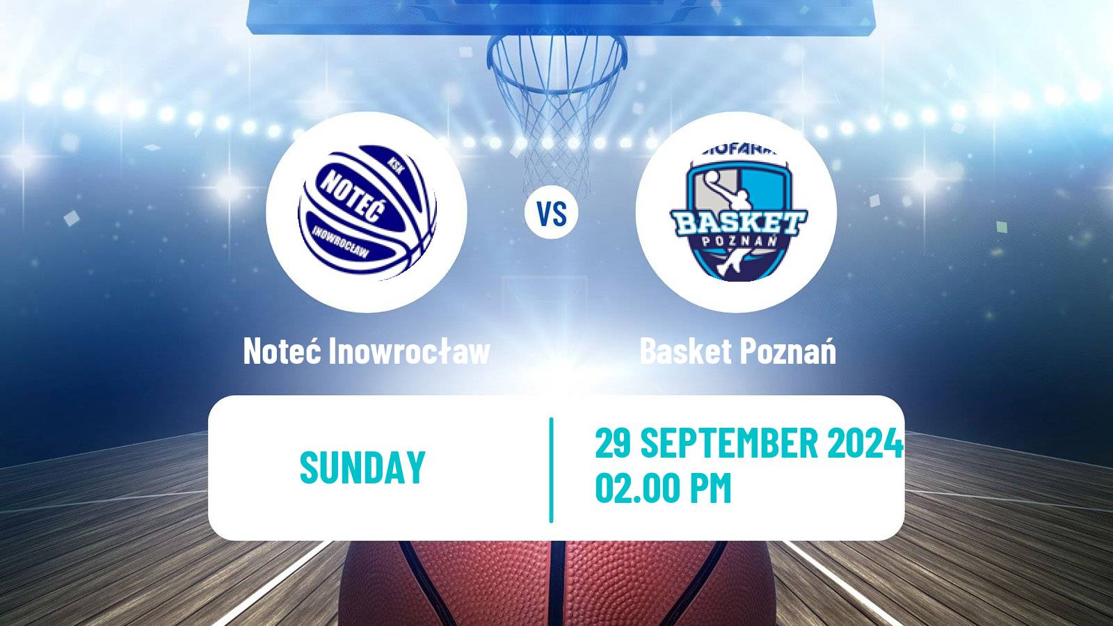 Basketball Polish 1 Liga Basketball Noteć Inowrocław - Basket Poznań