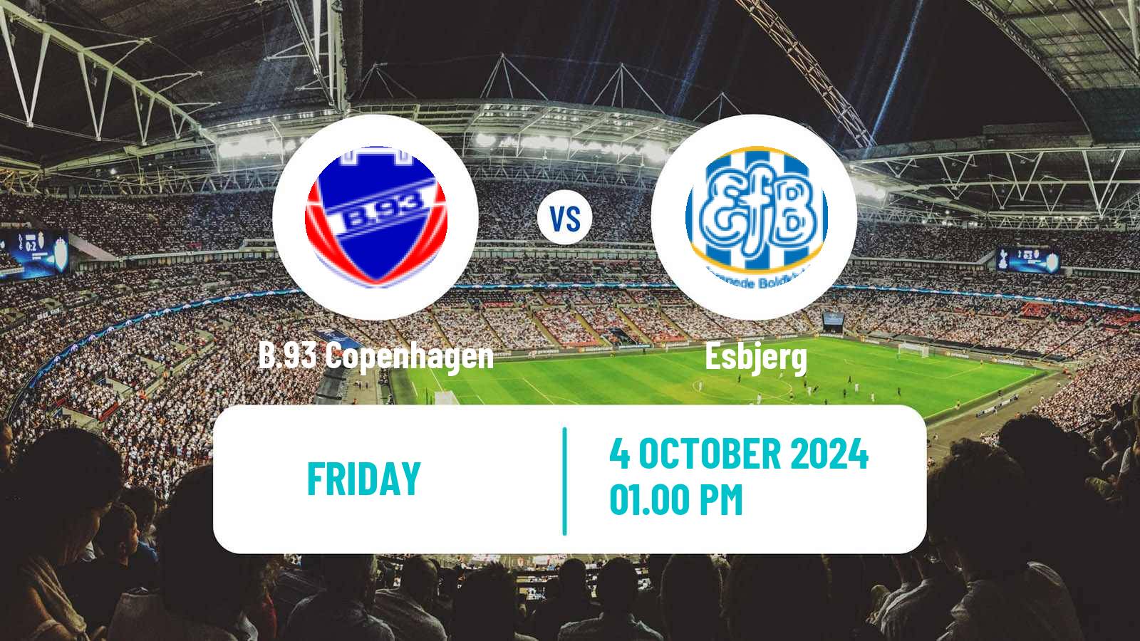 Soccer Danish 1 Division B.93 Copenhagen - Esbjerg