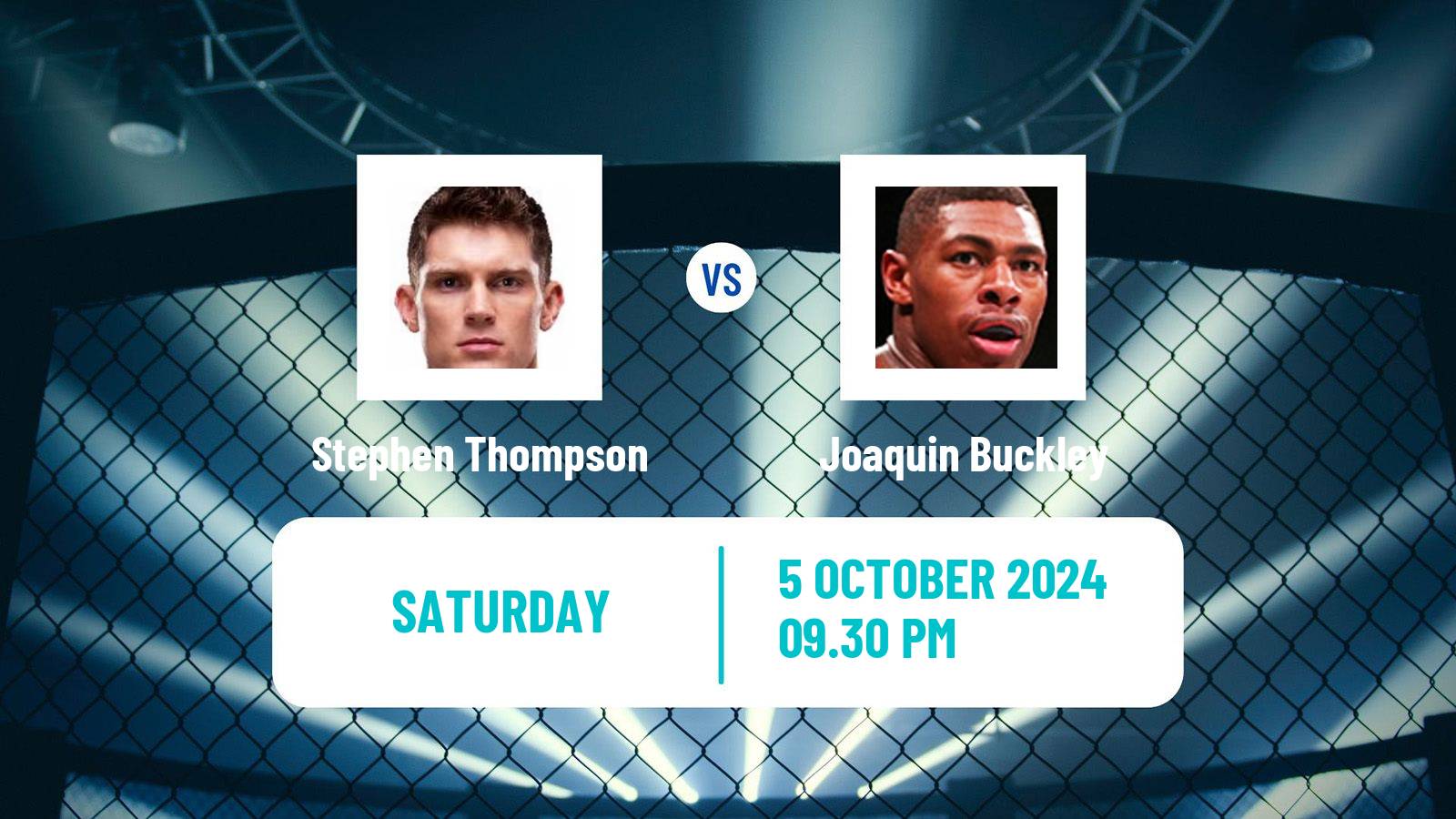 MMA Welterweight UFC Men Stephen Thompson - Joaquin Buckley