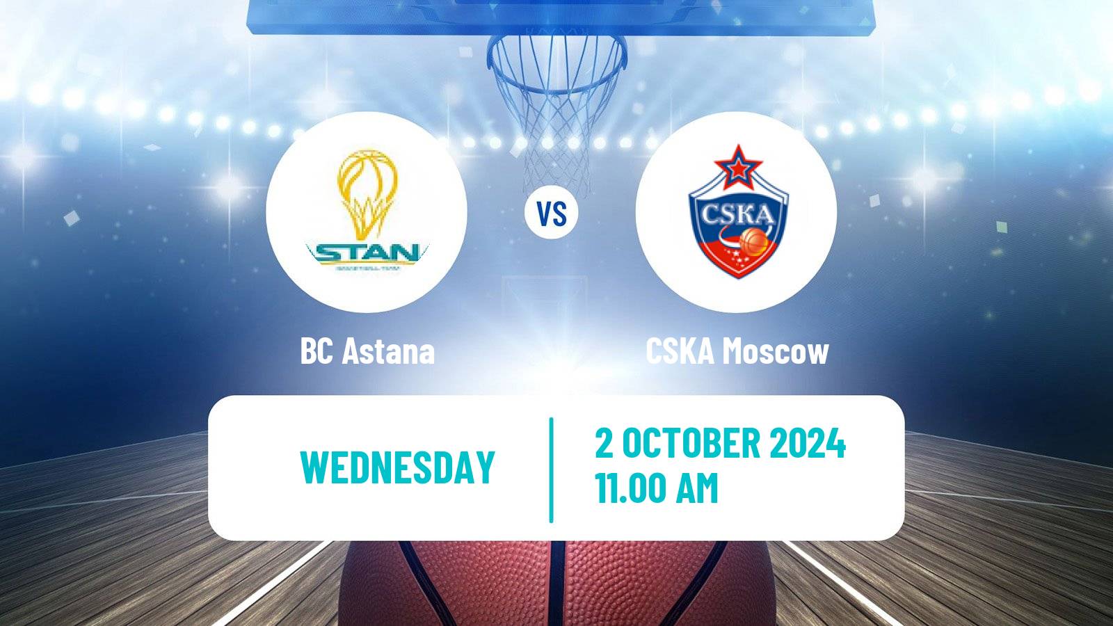 Basketball VTB United League Astana - CSKA Moscow