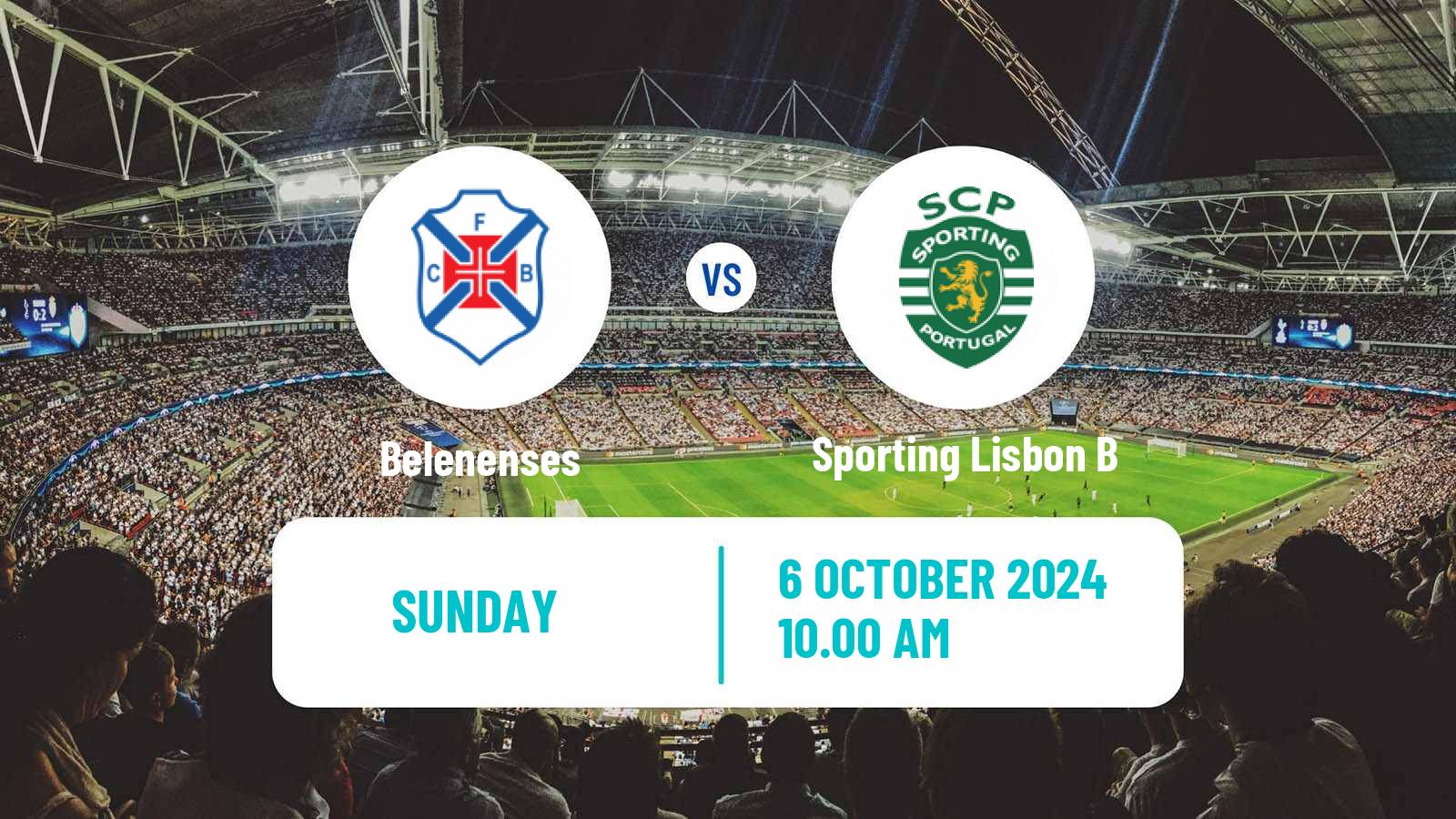 Soccer Portuguese Liga 3 Belenenses - Sporting Lisbon B