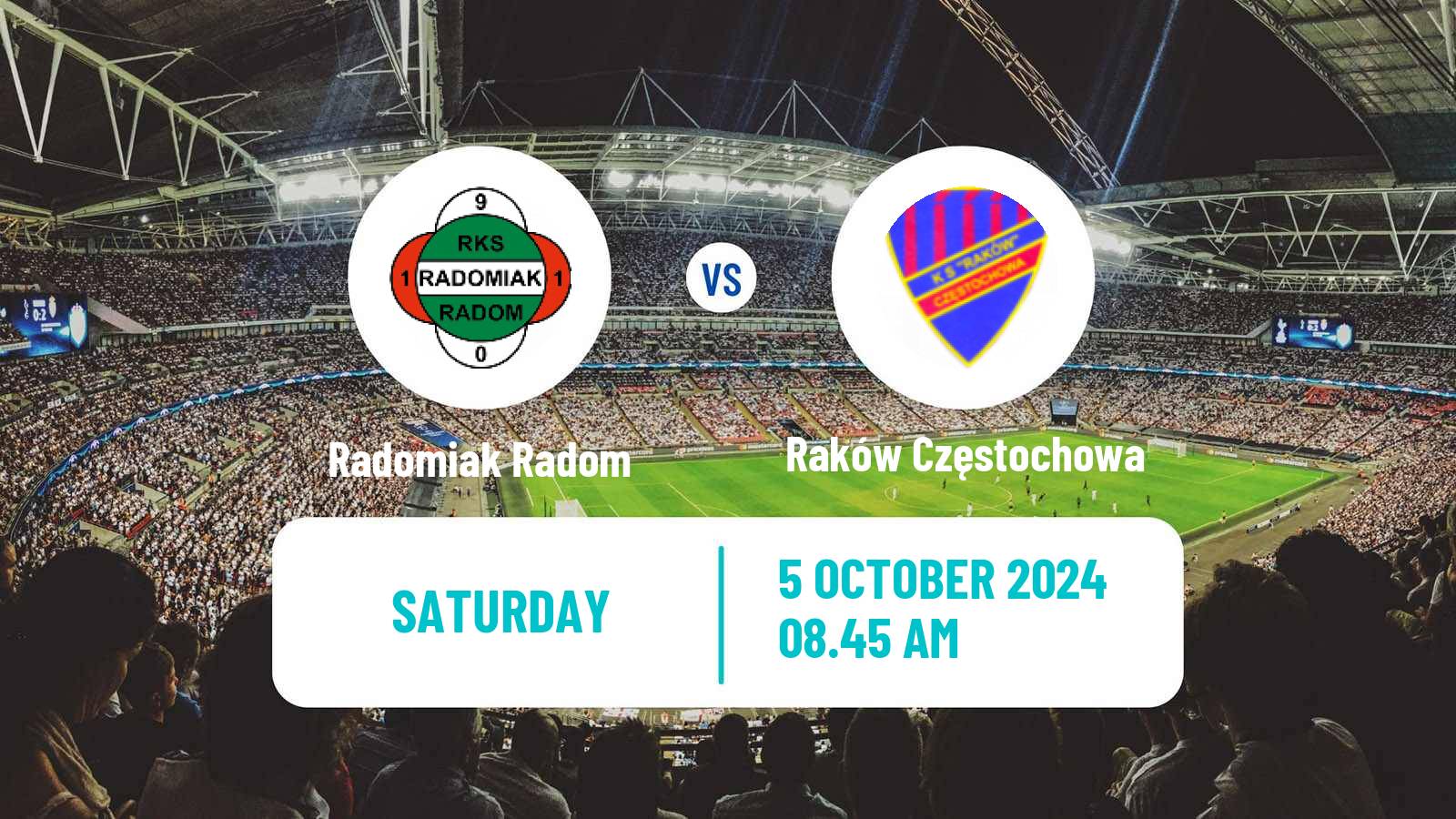 Soccer Polish Ekstraklasa Radomiak Radom - Raków Częstochowa