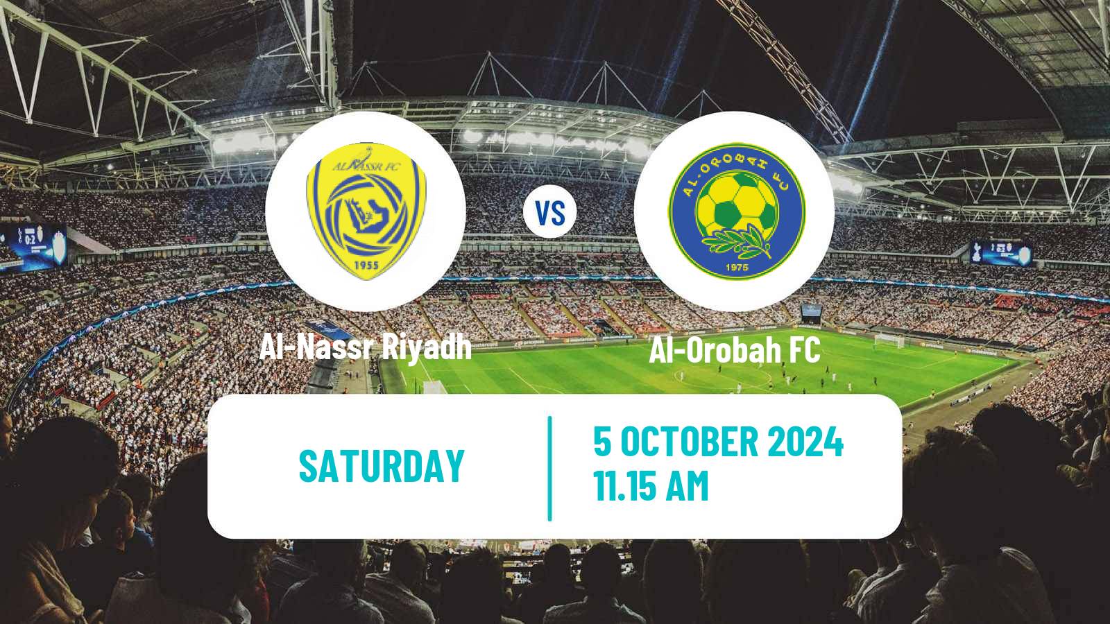 Soccer Saudi Professional League Al-Nassr Riyadh - Al-Orobah