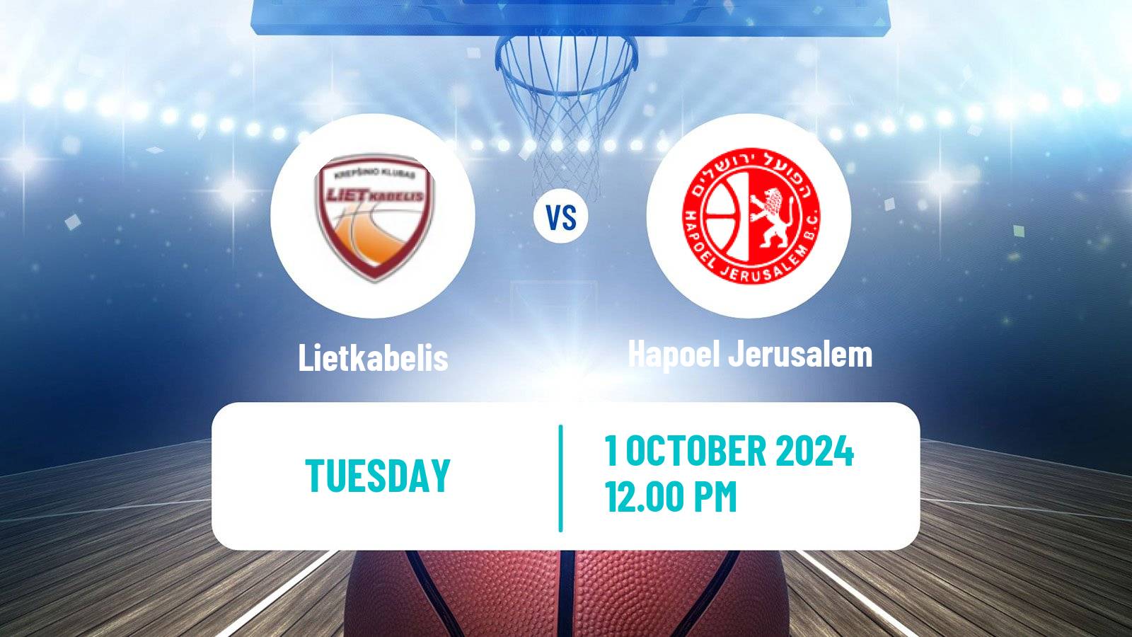 Basketball Eurocup Lietkabelis - Hapoel Jerusalem