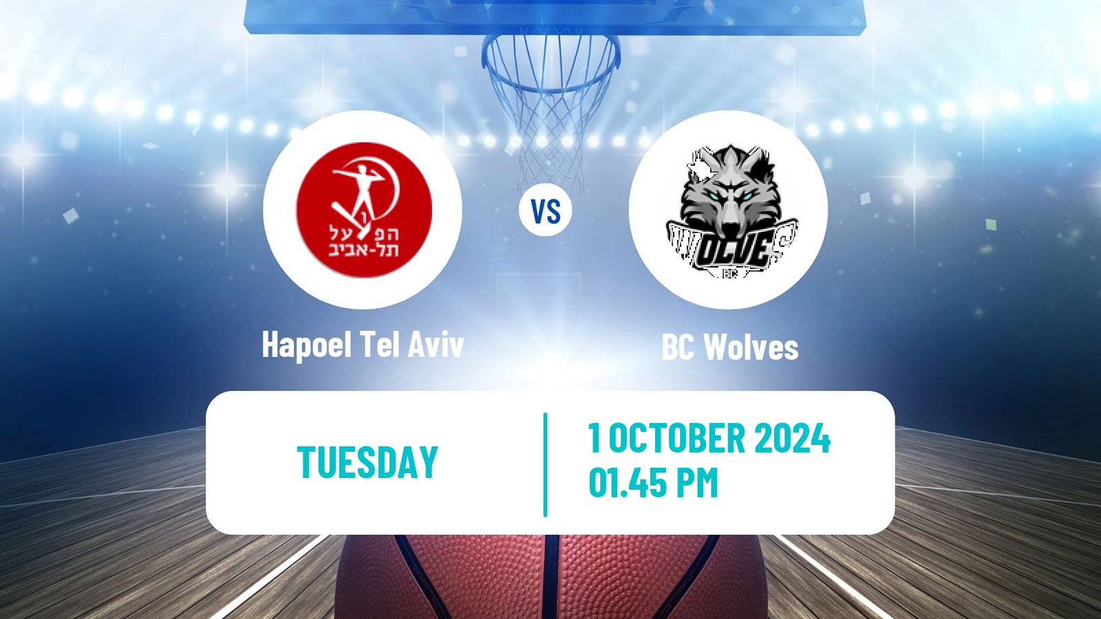 Basketball Eurocup Hapoel Tel Aviv - BC Wolves