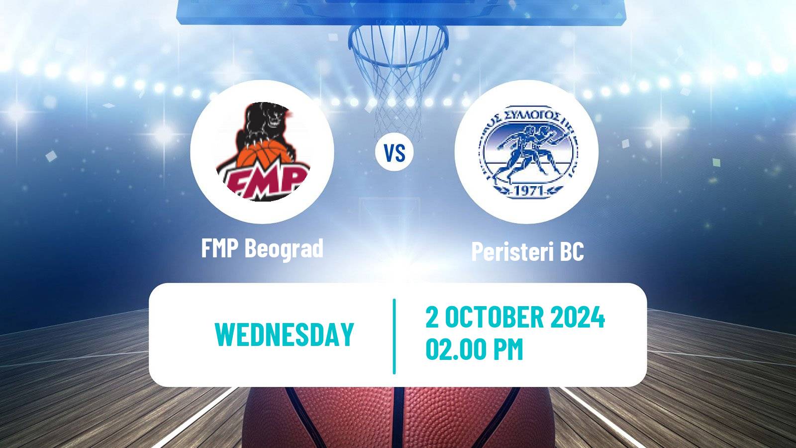 Basketball Champions League Basketball FMP Beograd - Peristeri BC