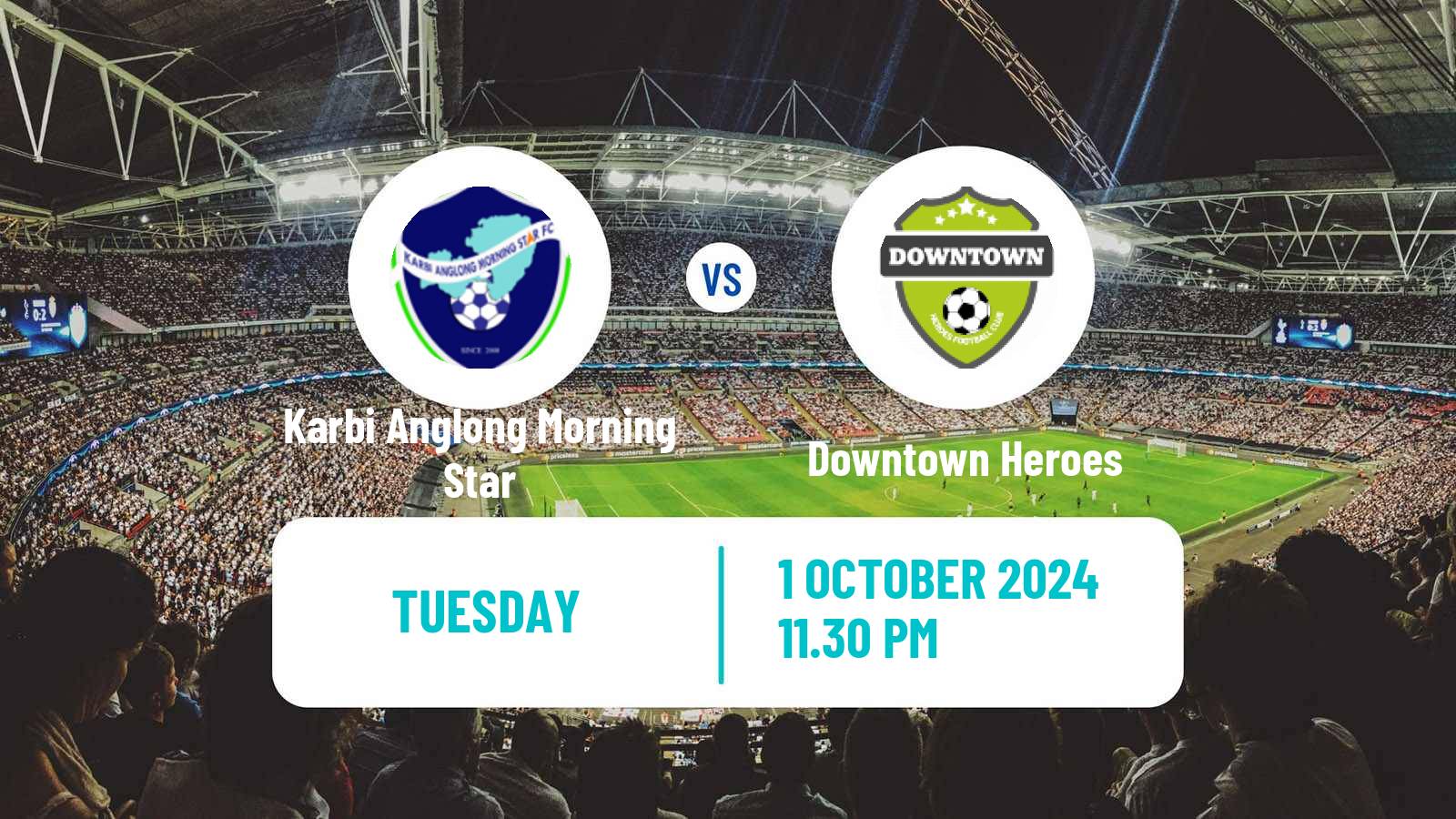 Soccer Indian I-League 3 Karbi Anglong Morning Star - Downtown Heroes