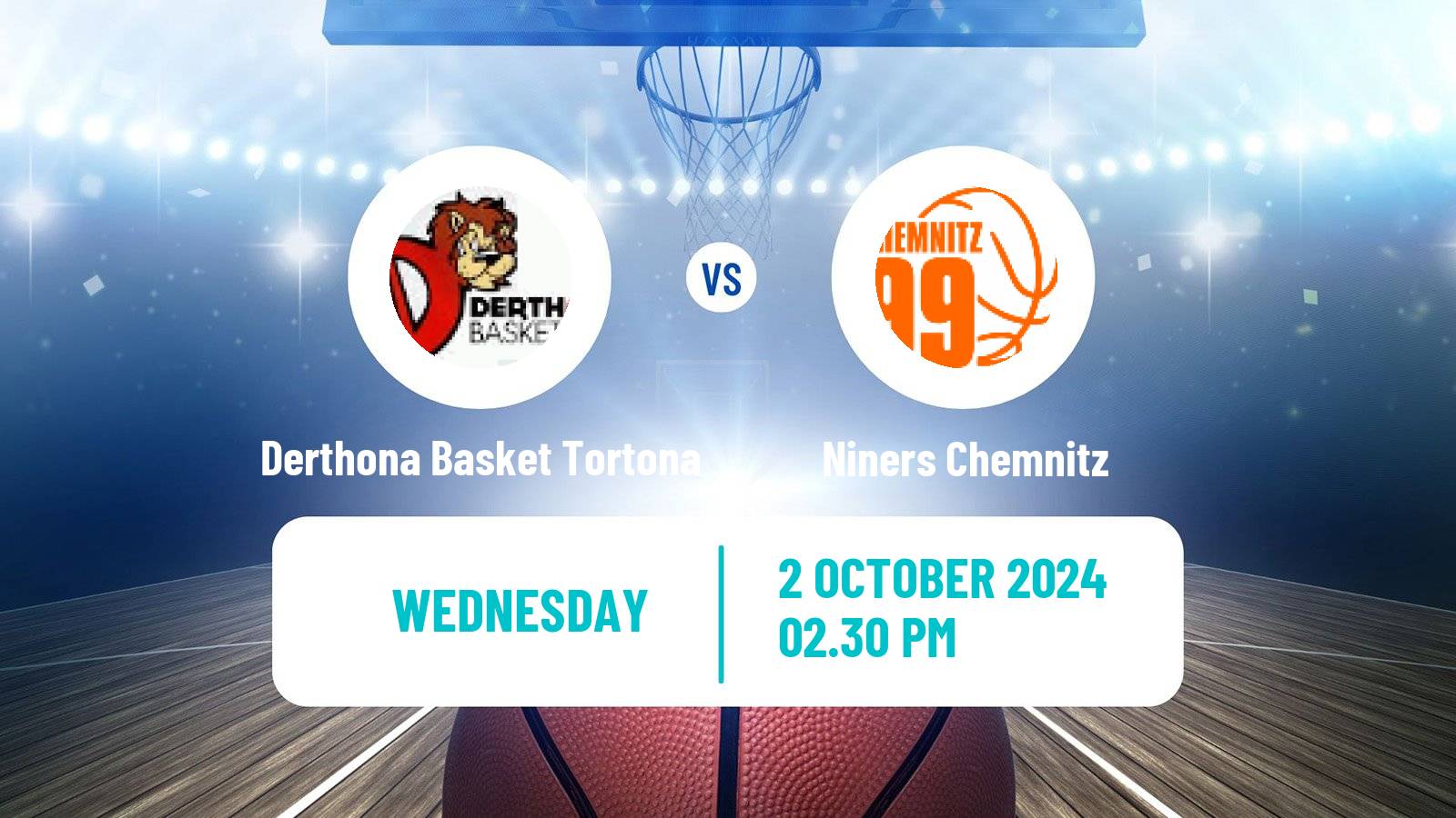 Basketball Champions League Basketball Derthona Basket Tortona - Niners Chemnitz