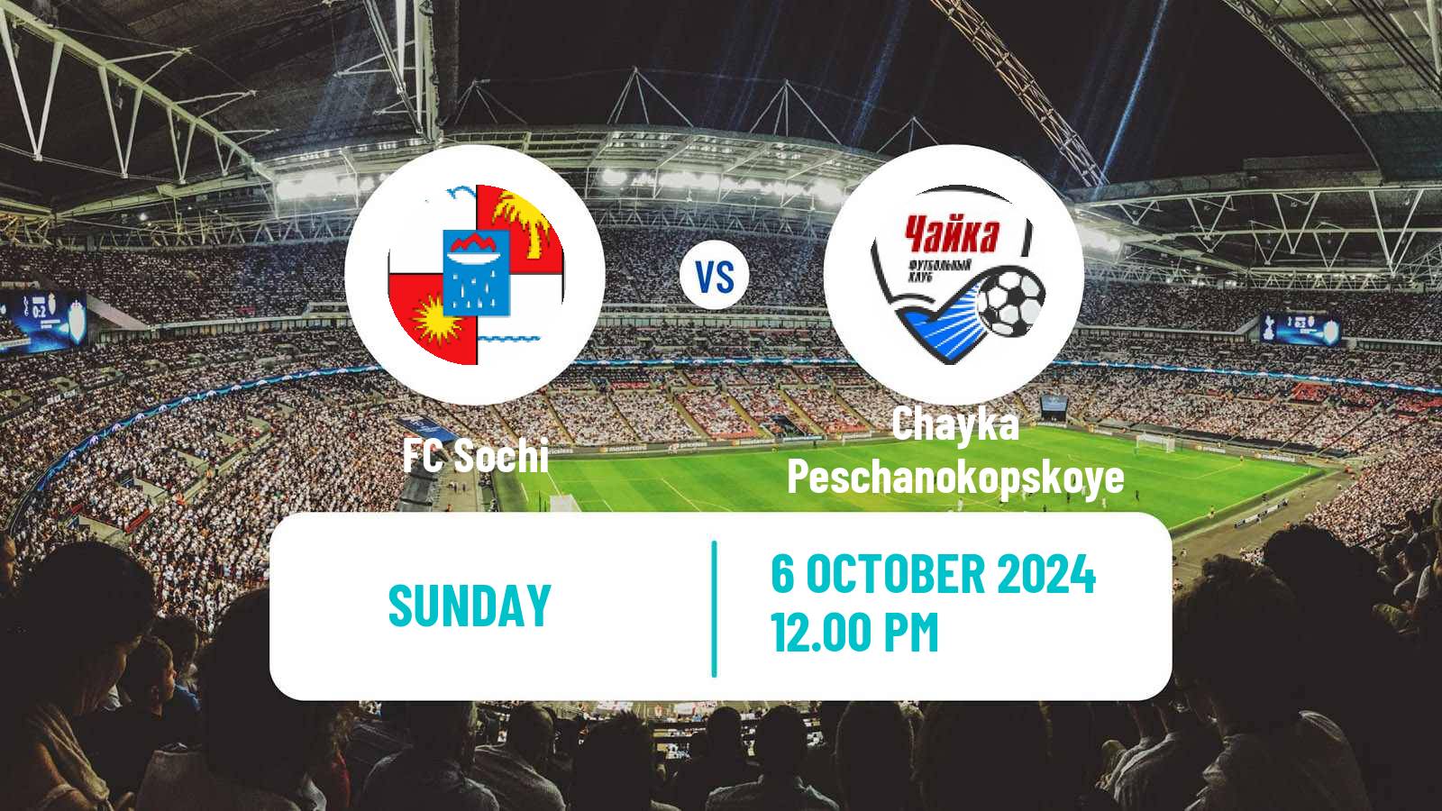 Soccer Russian FNL Sochi - Chayka Peschanokopskoye