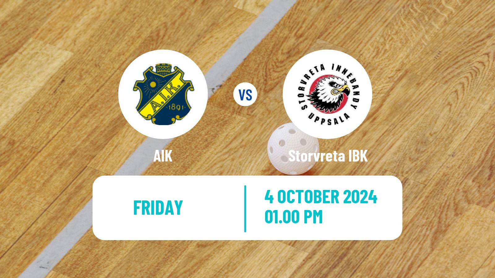 Floorball Swedish Superligan Floorball AIK - Storvreta IBK