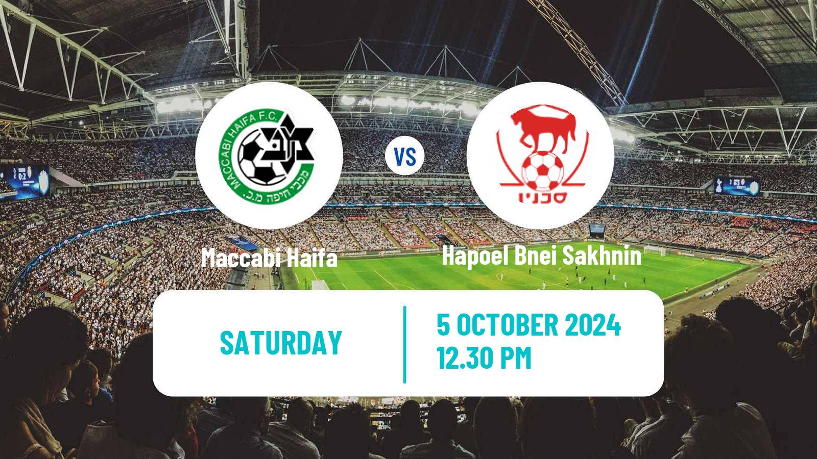 Soccer Israeli Ligat haAl Maccabi Haifa - Hapoel Bnei Sakhnin