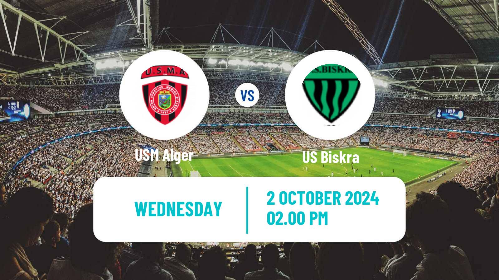 Soccer Algerian Ligue 1 USM Alger - Biskra