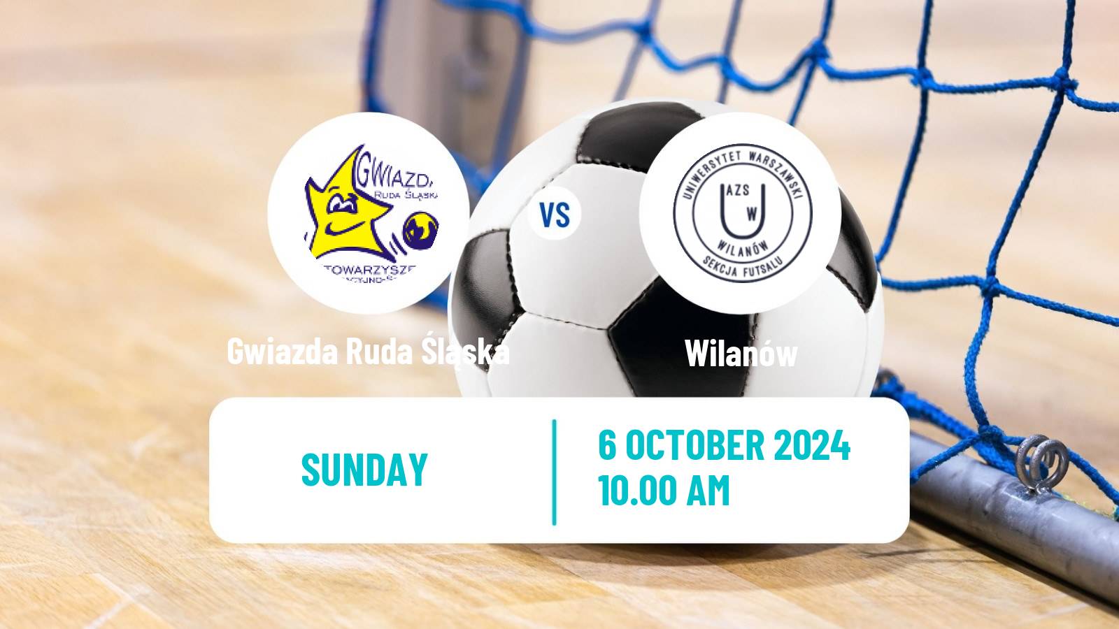 Futsal Polish Ekstraklasa Futsal Gwiazda Ruda Śląska - Wilanów