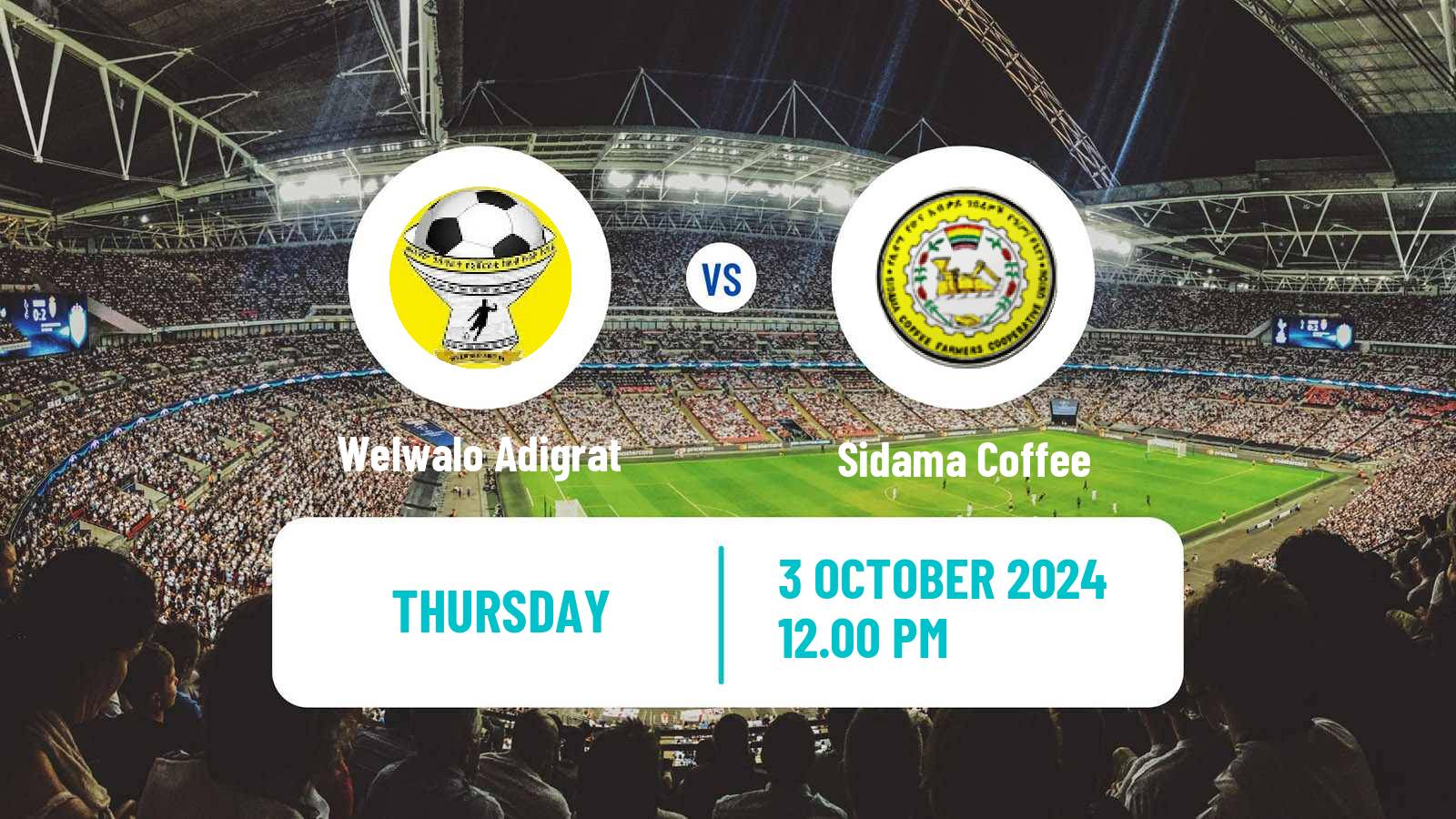 Soccer Ethiopian Premier League Welwalo Adigrat - Sidama Coffee