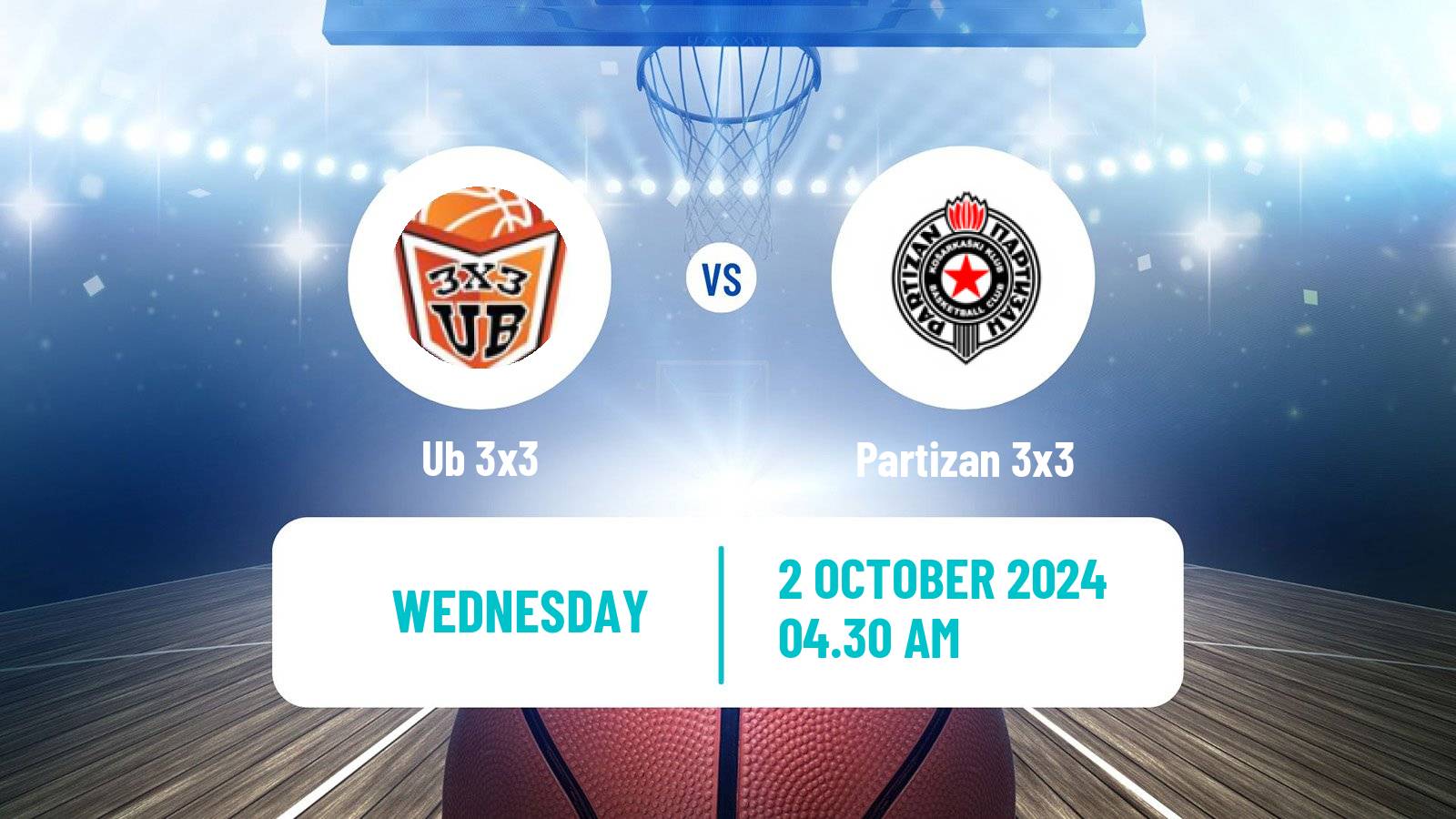 Basketball World Tour Wuxi 3x3 Ub 3x3 - Partizan 3x3