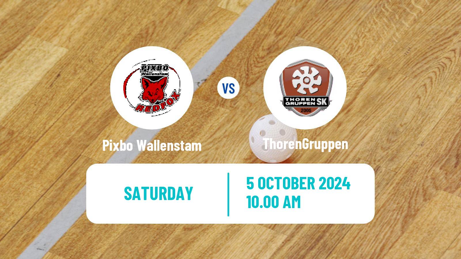 Floorball Swedish Superligan Floorball Pixbo Wallenstam - ThorenGruppen