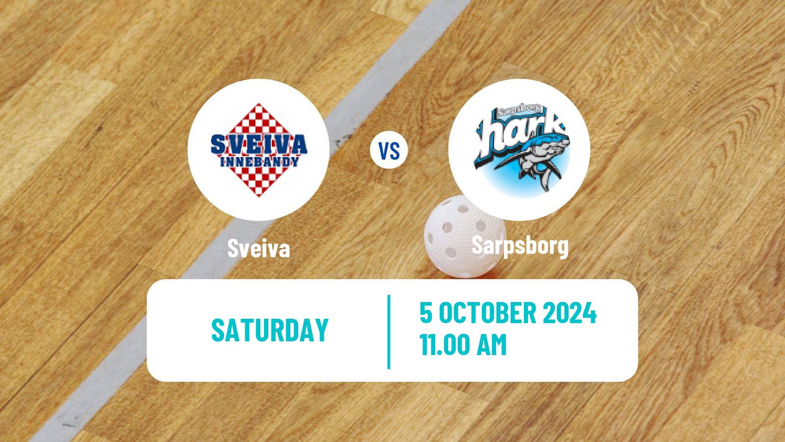 Floorball Norwegian Eliteserien Floorball Sveiva - Sarpsborg